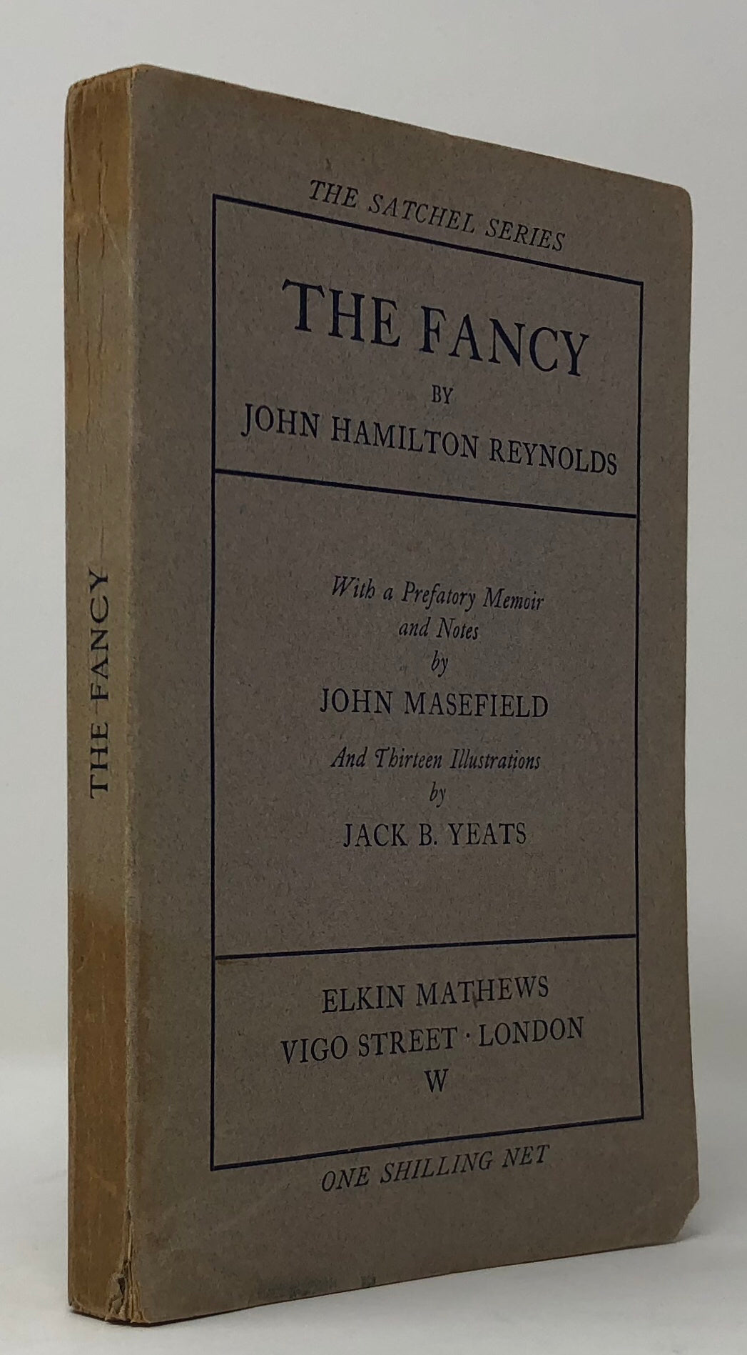 The Fancy. With a Prefatory Memoir and Notes by John Masefield.