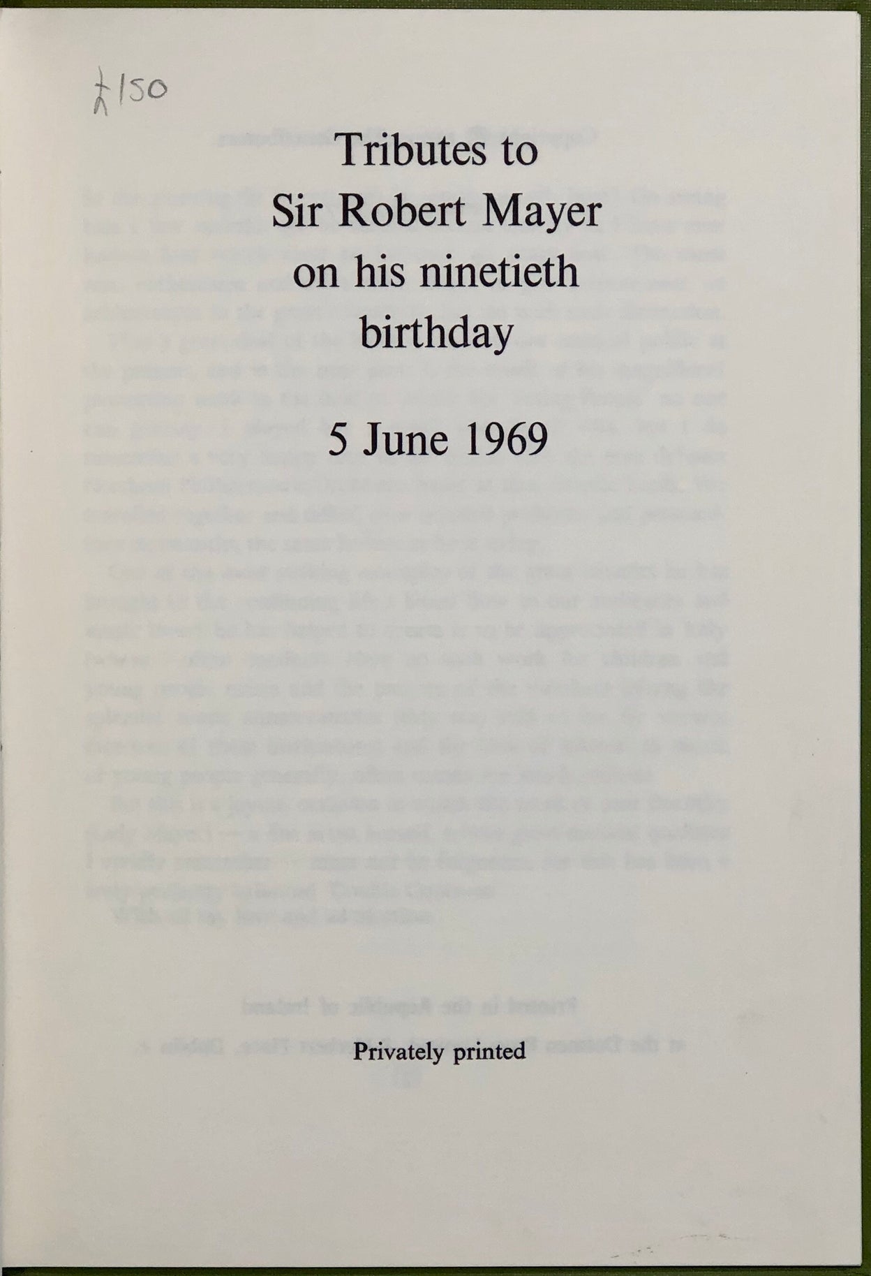 Tributes to Sir Robert Mayer on His Ninetieth Birthday. 5 June 1969.