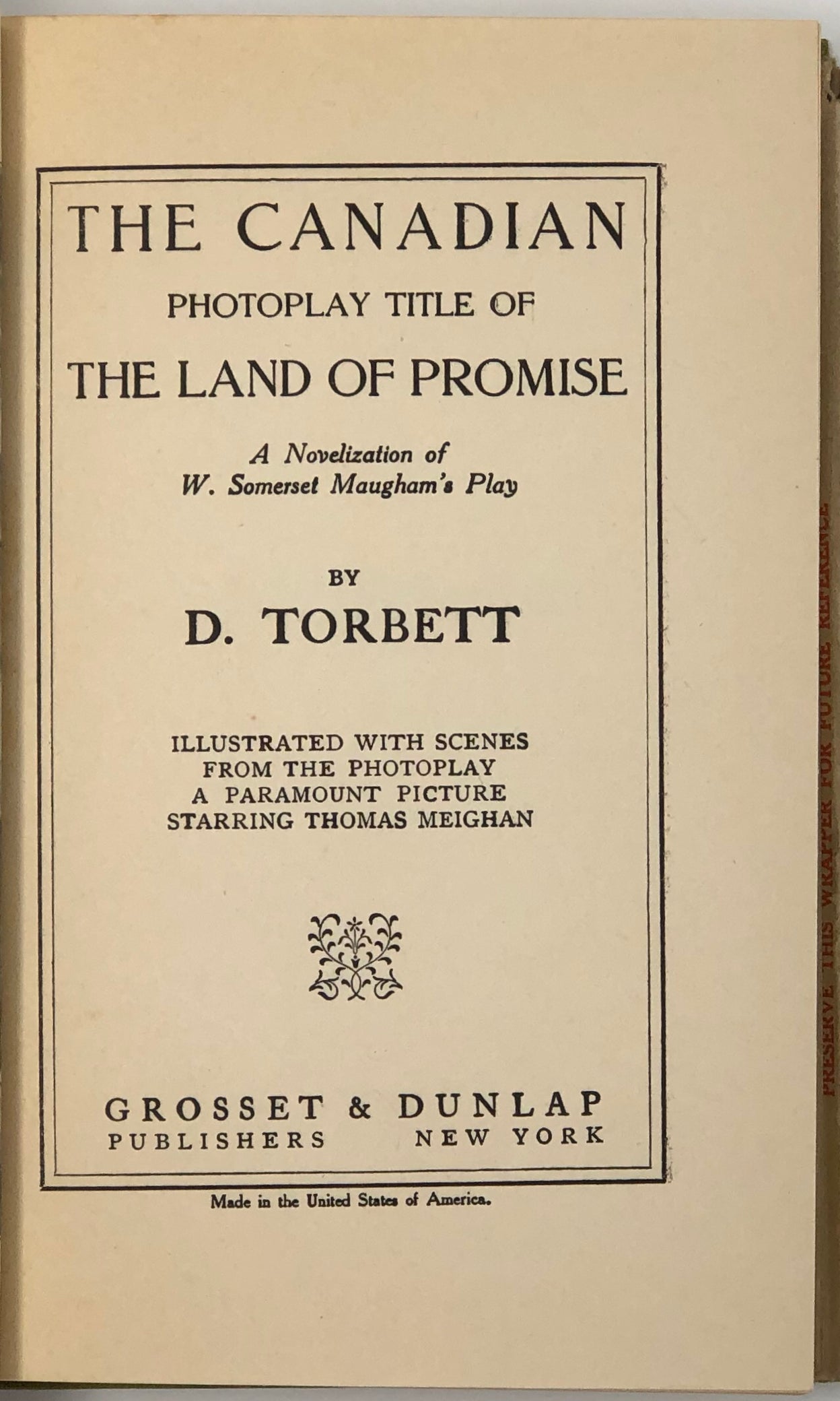 The Canadian, Photoplay Title of the Land of Promise.