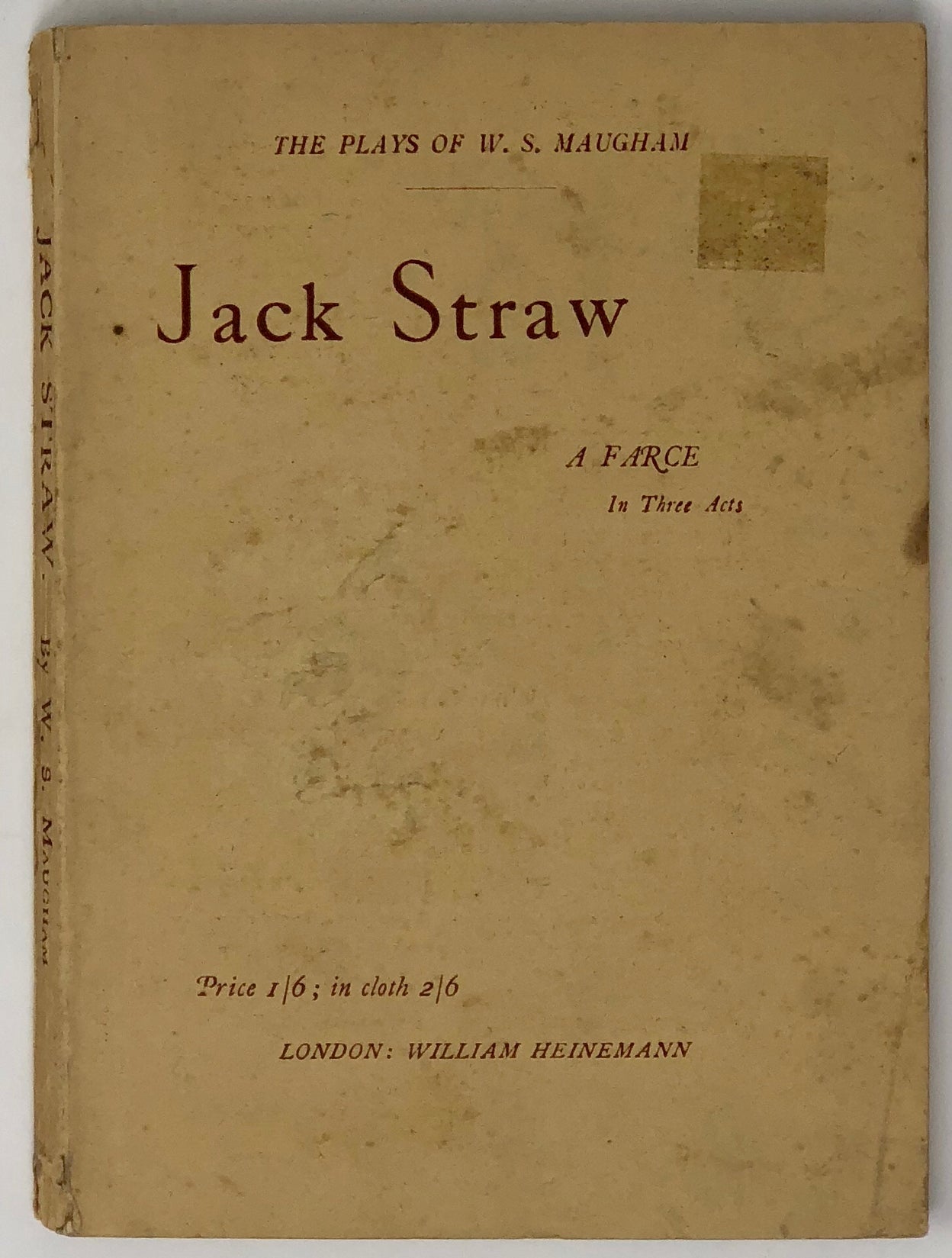 Jack Straw, a Farce in Three Acts.