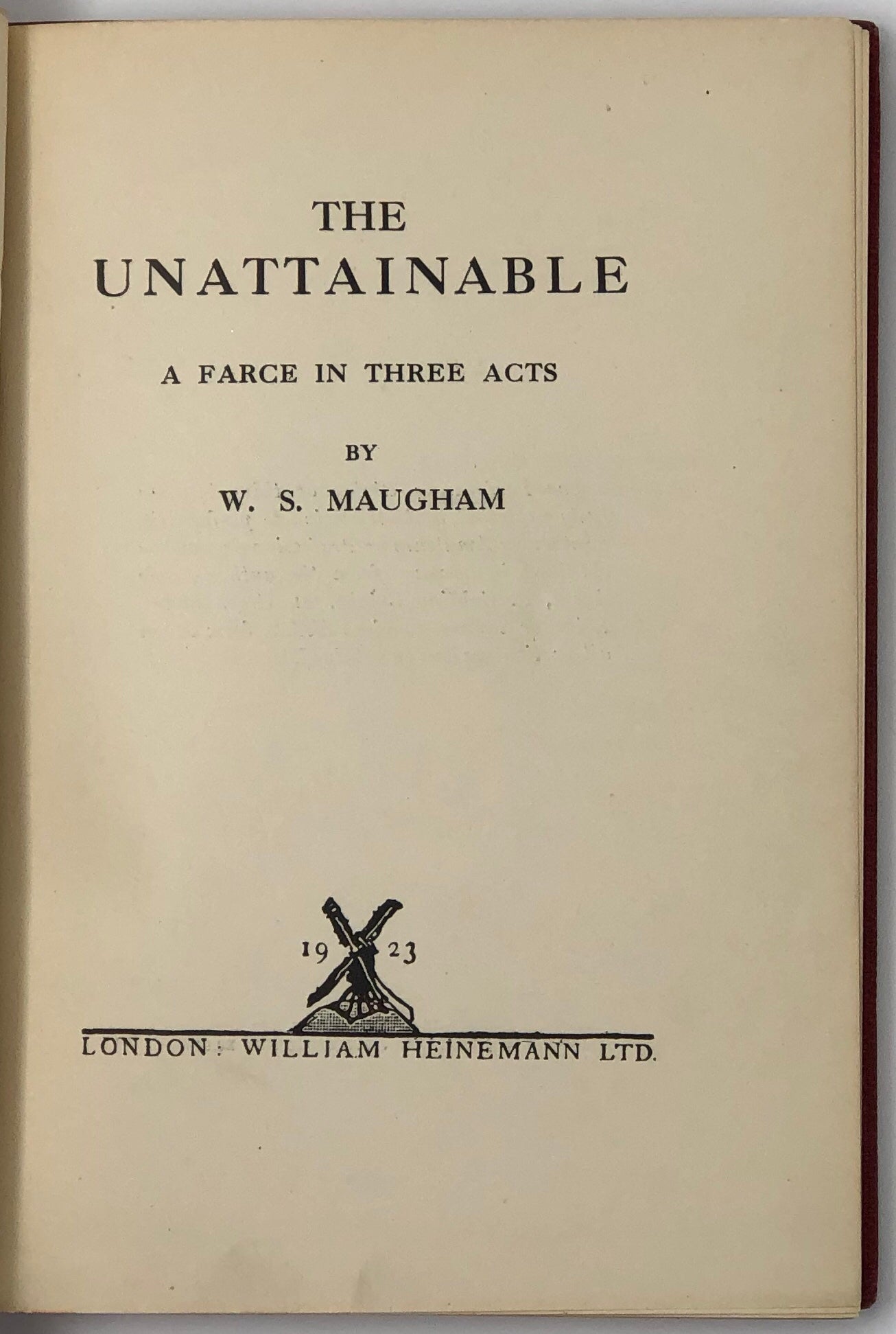 The Unattainable, a Farce in Three Acts.