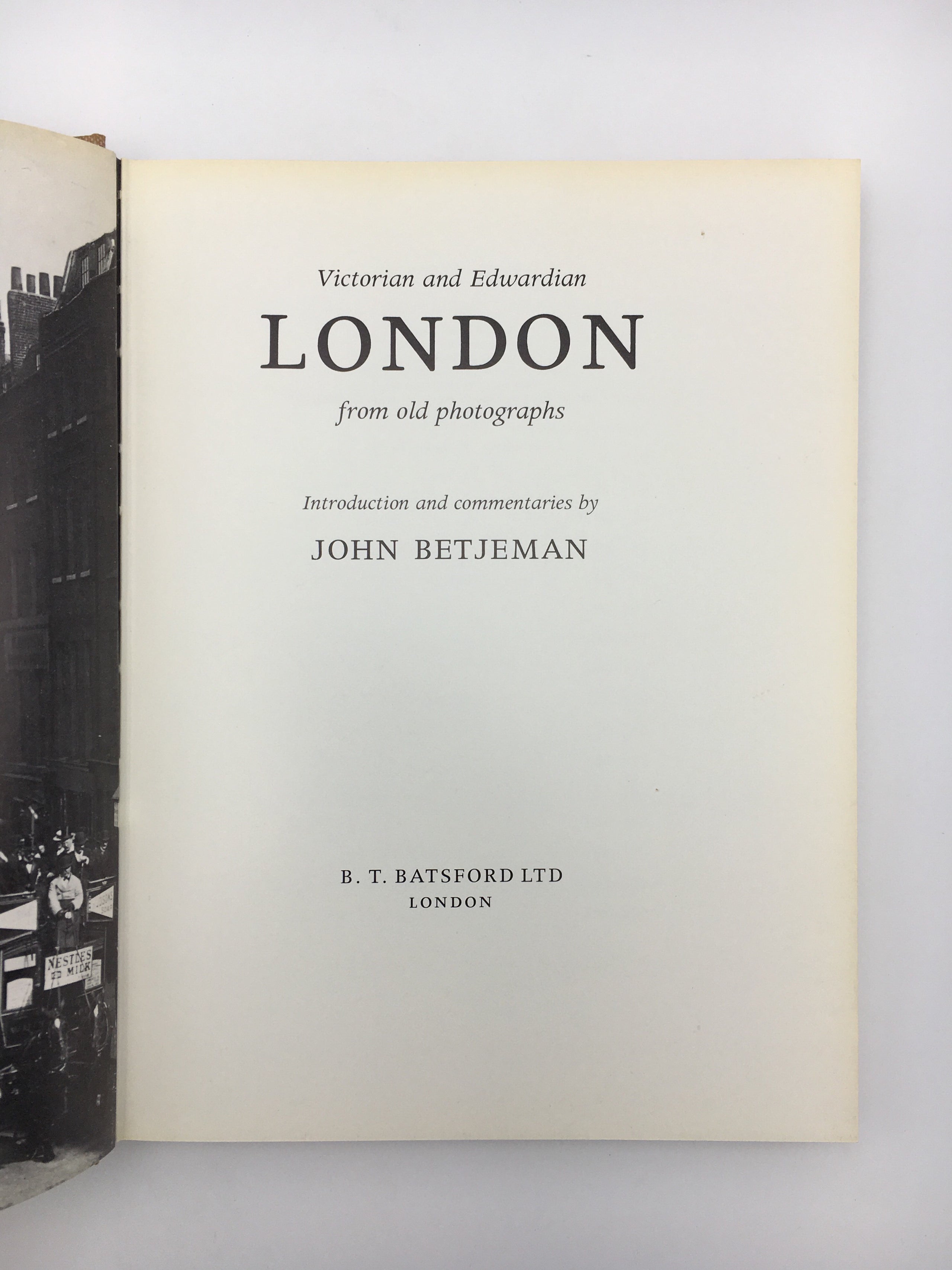 Victorian and Edwardian London from old photographs.
