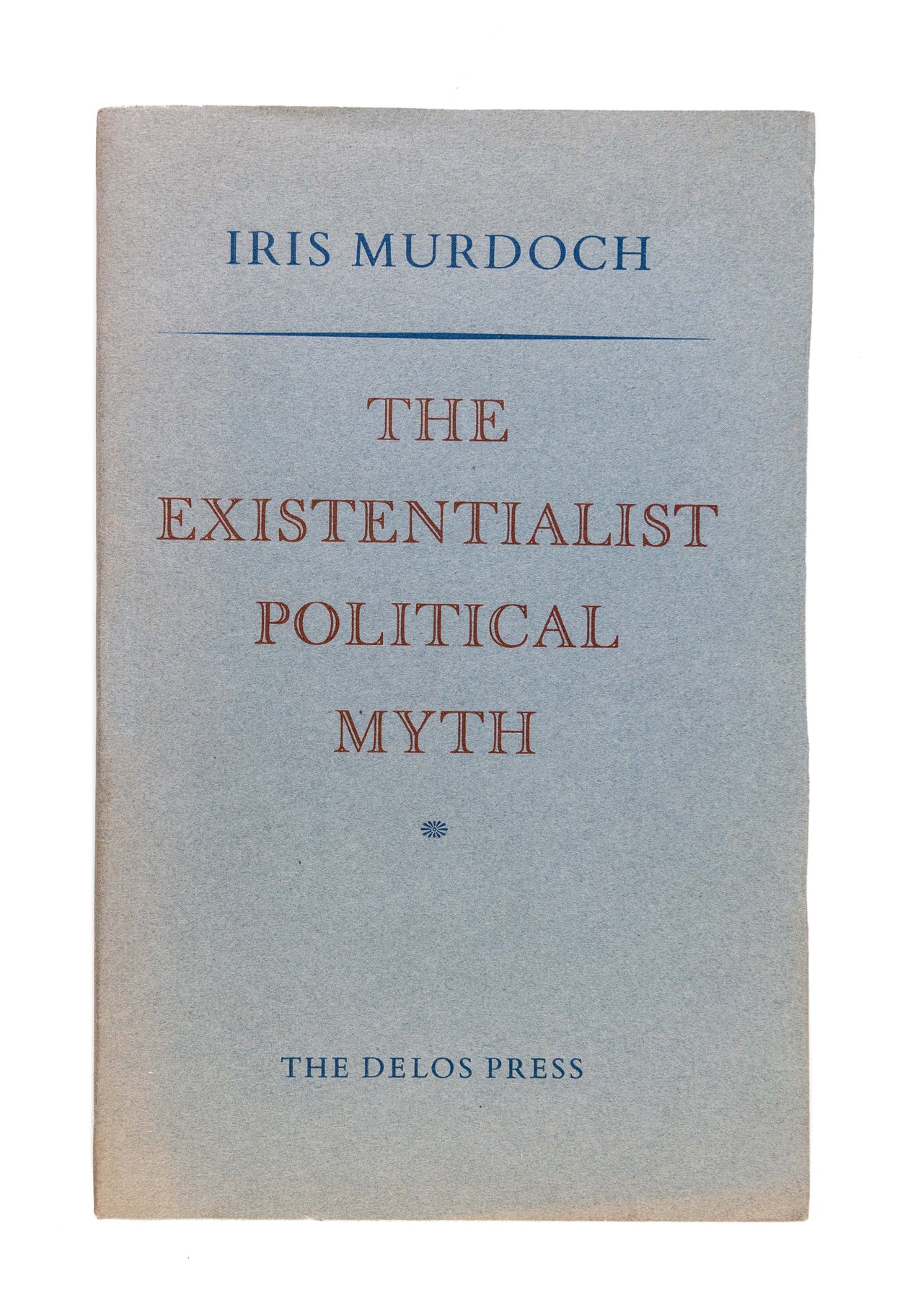 The Existentialist Political Myth.