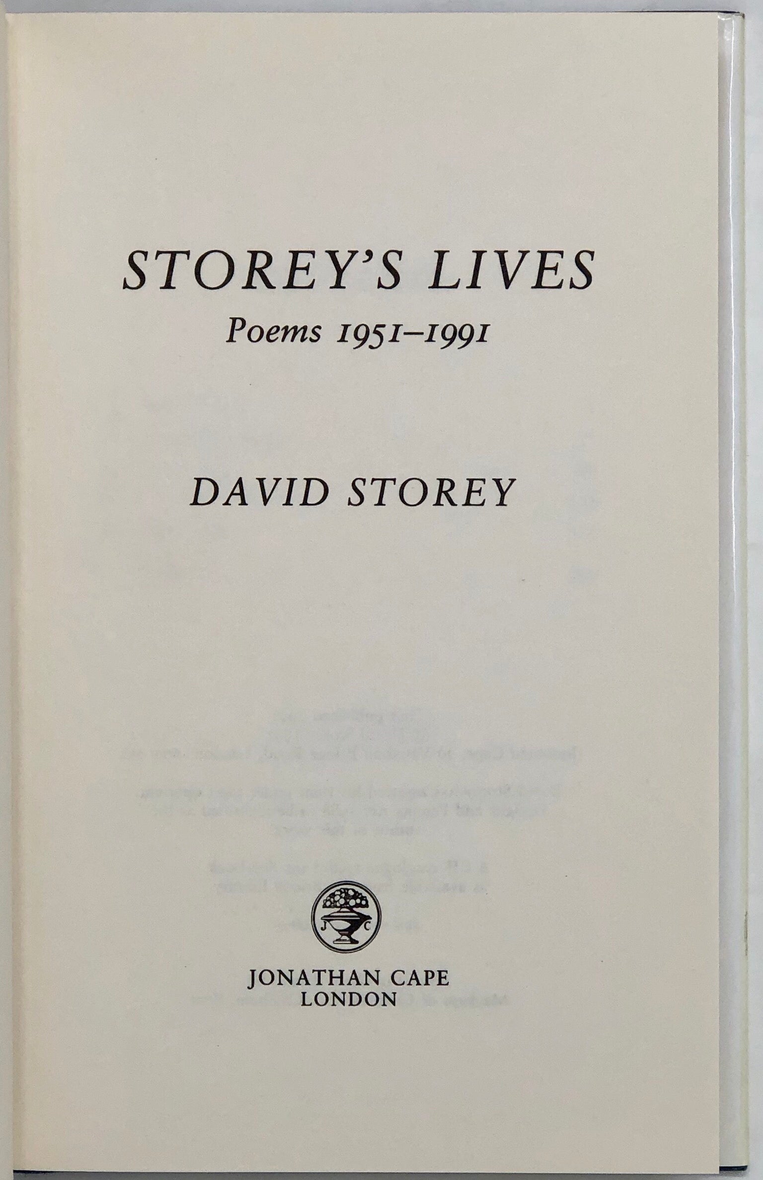 Storey's Lives. Poems 1951-1991.
