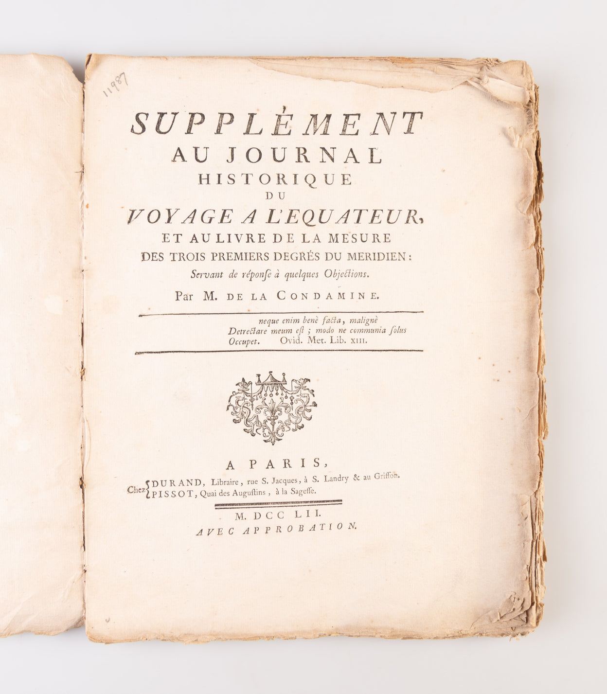 Supplément au Journal Historique du Voyage à l'Equateur et au livre de la Mesure des trois premier degrés du Méridien...