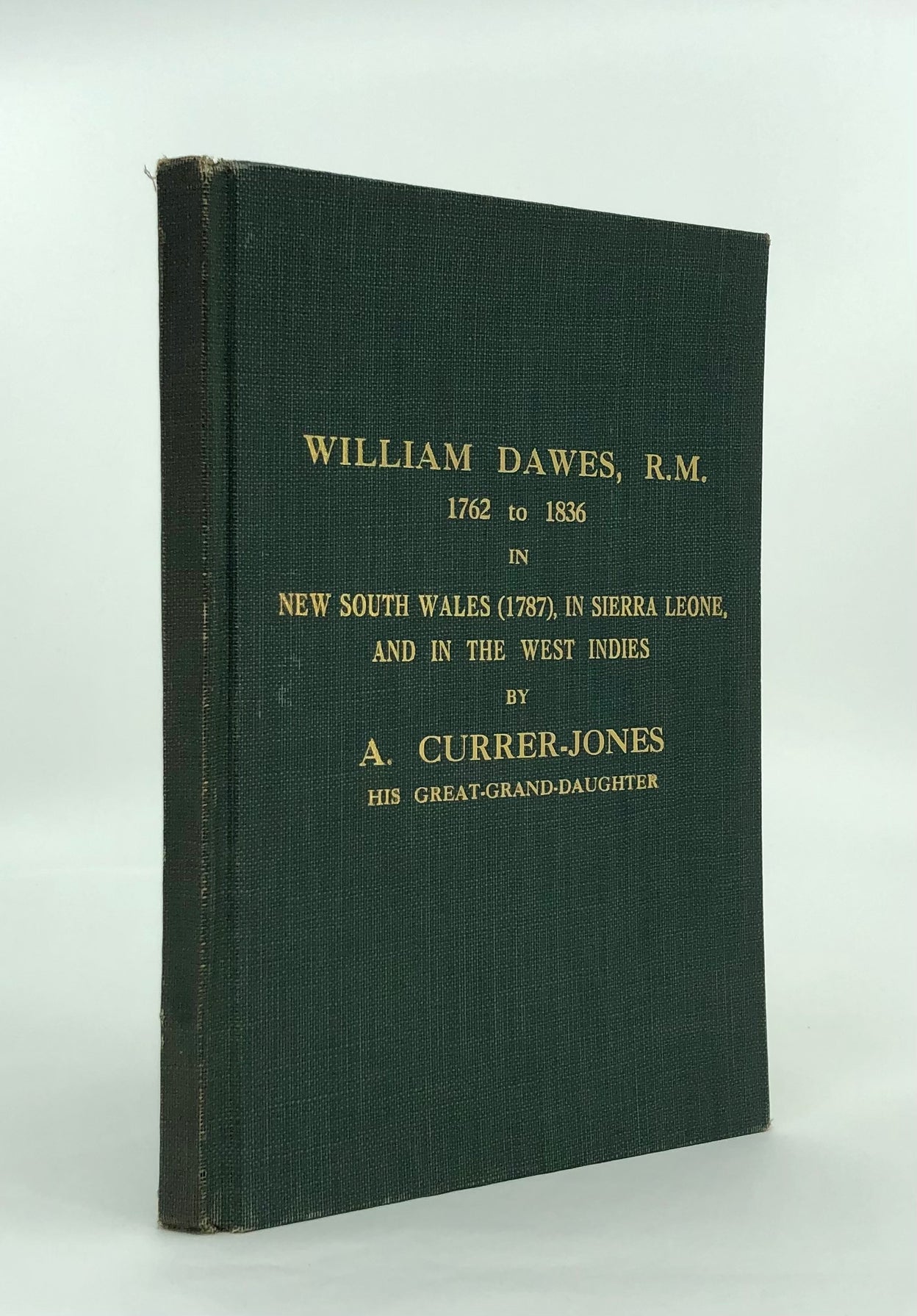 William Dawes R.M. 1762-1836; A sketch of his life work and explorations