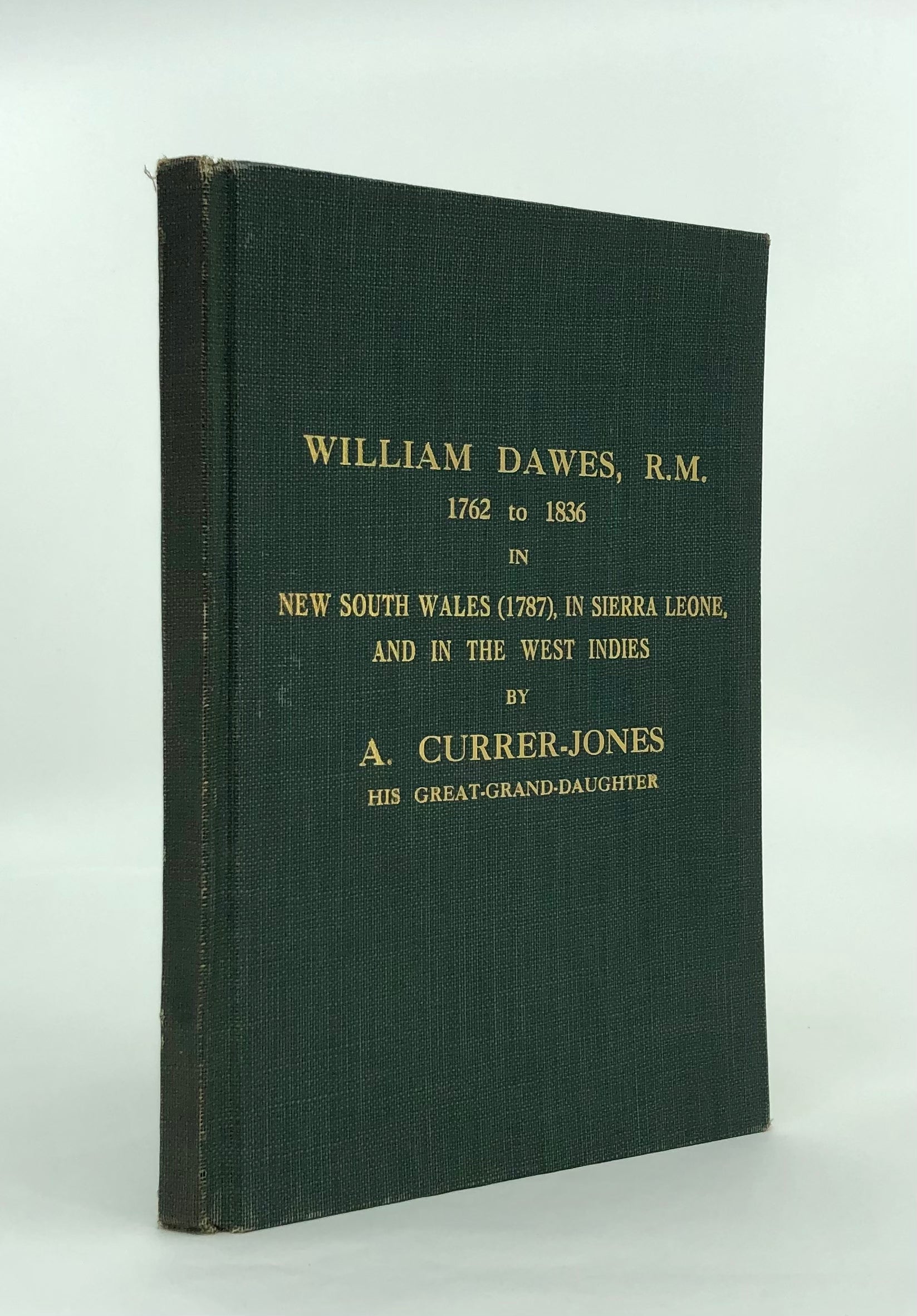 William Dawes R.M. 1762-1836; A sketch of his life work and explorations