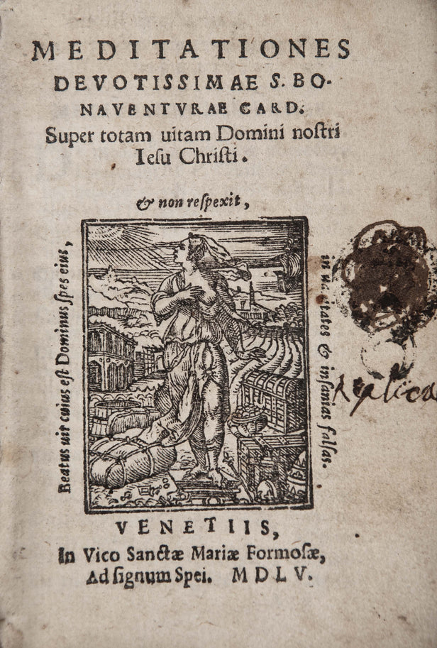 Meditationes devotissimae S. Bonaventurae Card. Super totam vitam Domini nostri Iesu Christi. Venice, in vico sanctae Mariae Formosae, ad ignum spei,