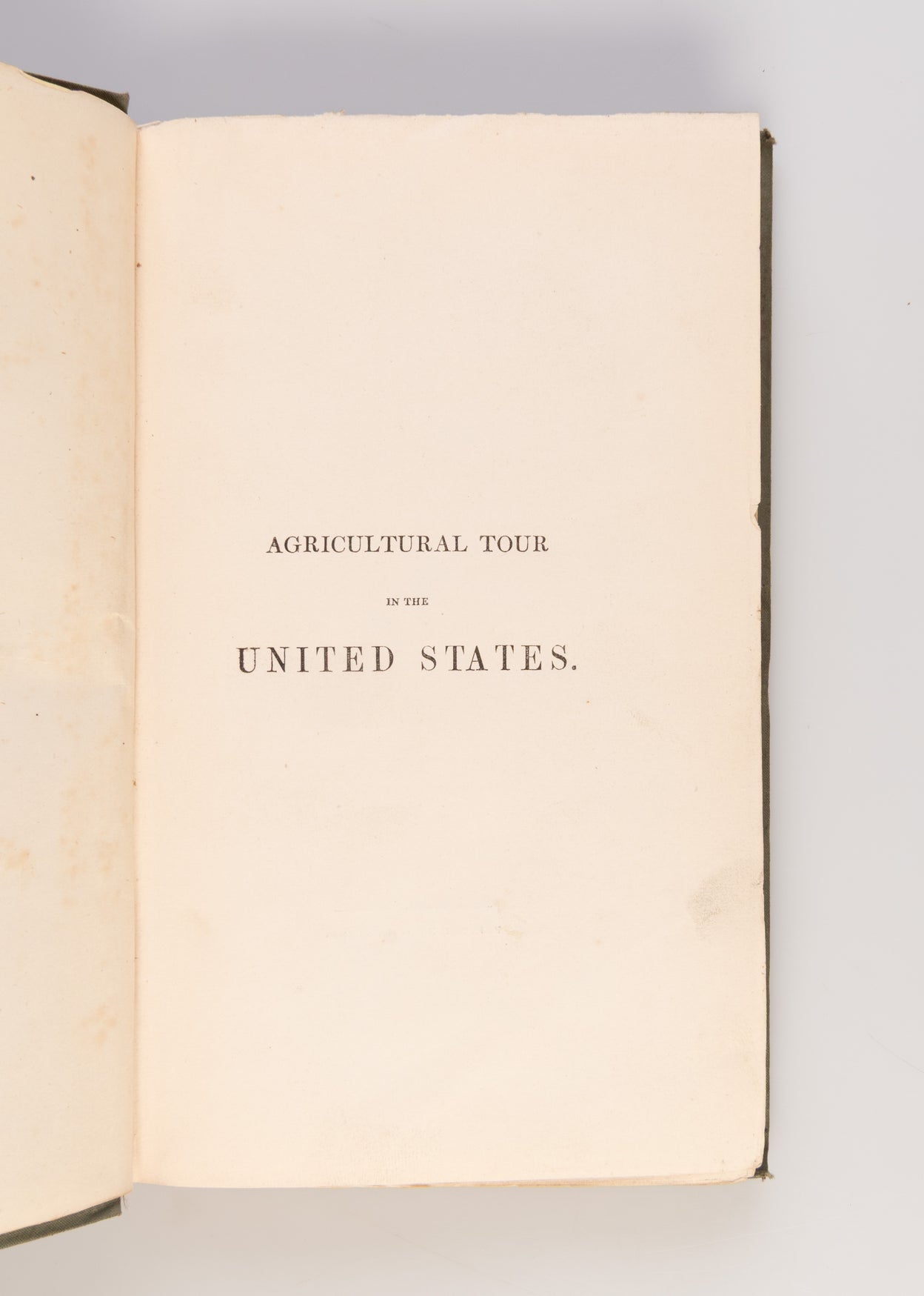 Agricultural Tour of the United States and Upper Canada, with Miscellaneous Notices.