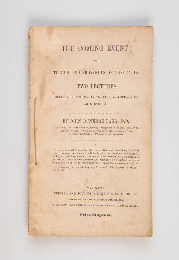 The Coming Event; or, the United Provinces of Australia; Two Lectures ...
