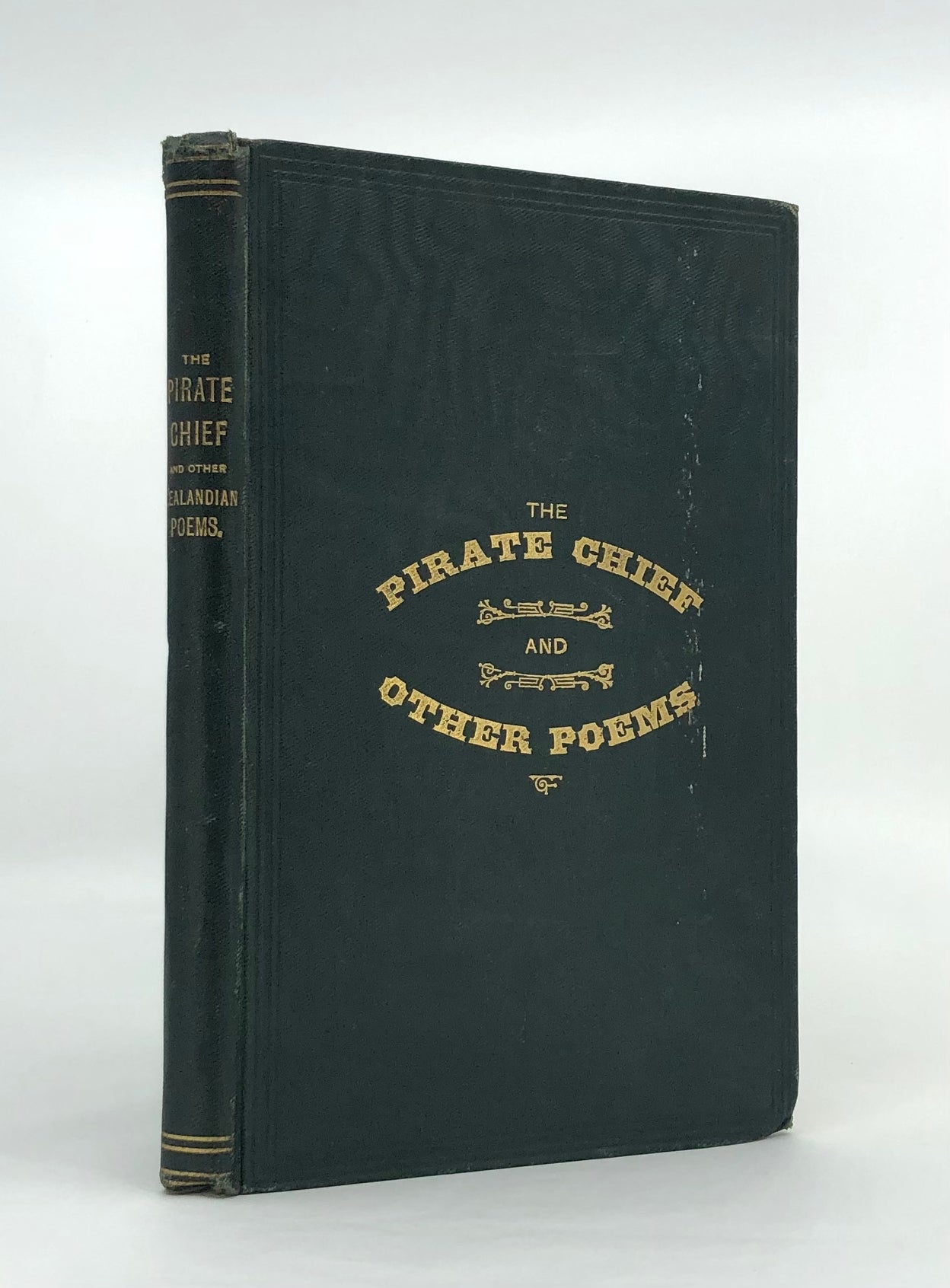 The Pirate Chief, and the Mummy's Complaint, with Various Zealandian Poems.