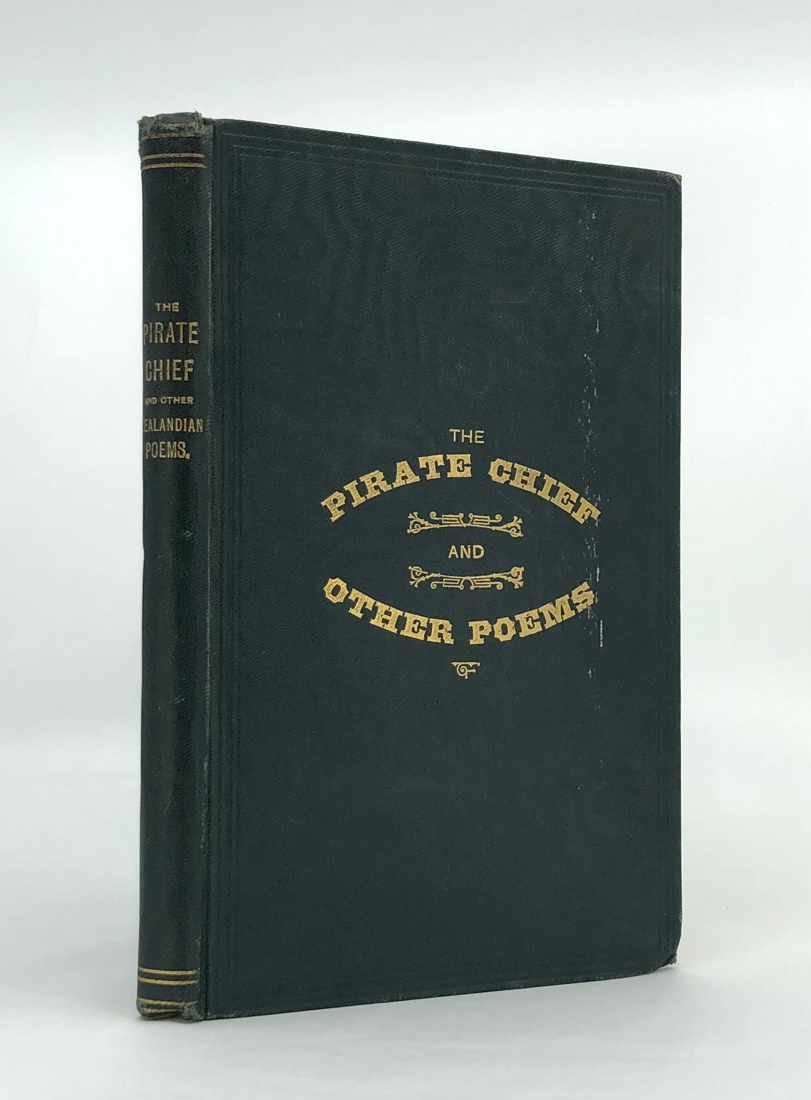 The Pirate Chief, and the Mummy's Complaint, with Various Zealandian Poems.