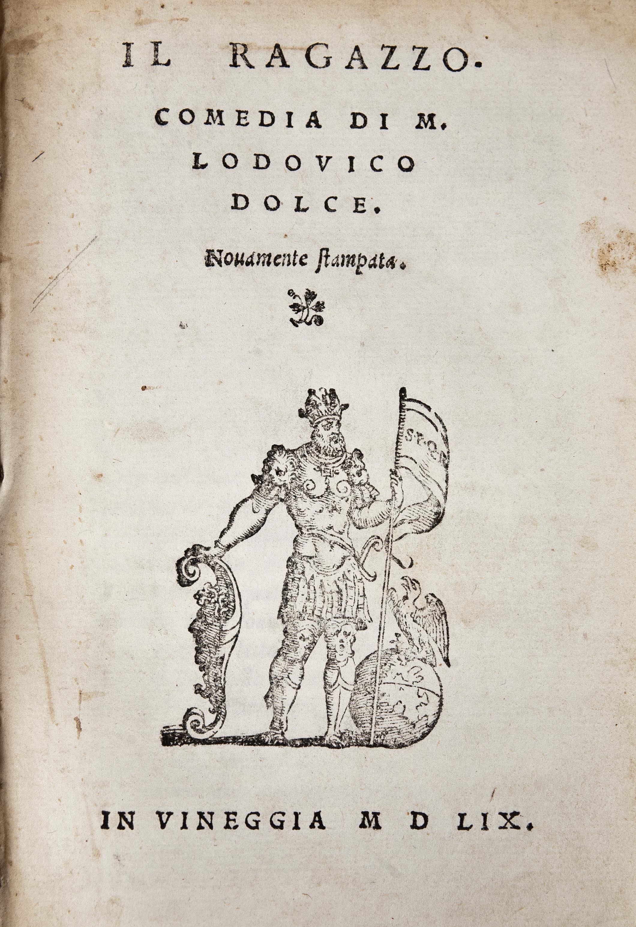 FIRENZUOLA (Agnolo). I lucidi. Florence, 1552.
[Bound with]:DOLCE (Lodovico). Il ragazzo. Venice, Francesco detto lo Imperador, 1559.
[And]: PINO DA CAGLI (Bernardino). Gli ingiusti sdegni. Venice, Domenico Farri, 1563.
[And]: SECCHI (Nicolo). L'interesse