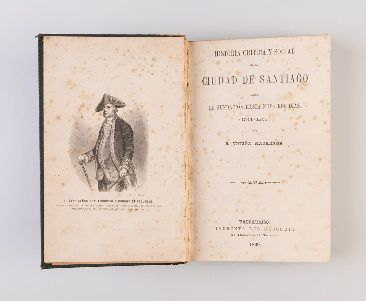 Historia Critica y Social de la Ciudad de Santiago desde su Fundacion hasta nuestros dias (1541-1868).
