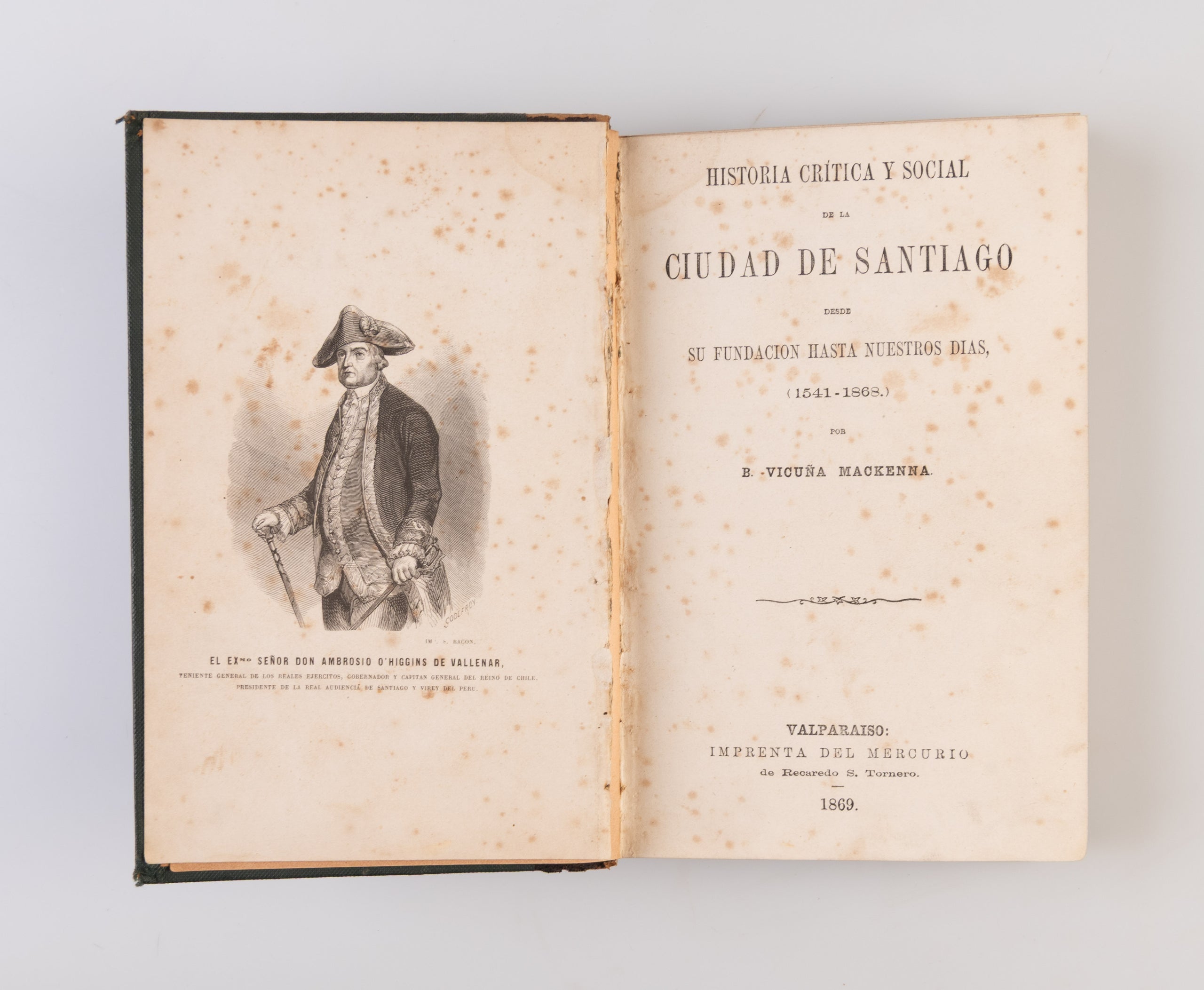 Historia Critica y Social de la Ciudad de Santiago desde su Fundacion hasta nuestros dias (1541-1868).