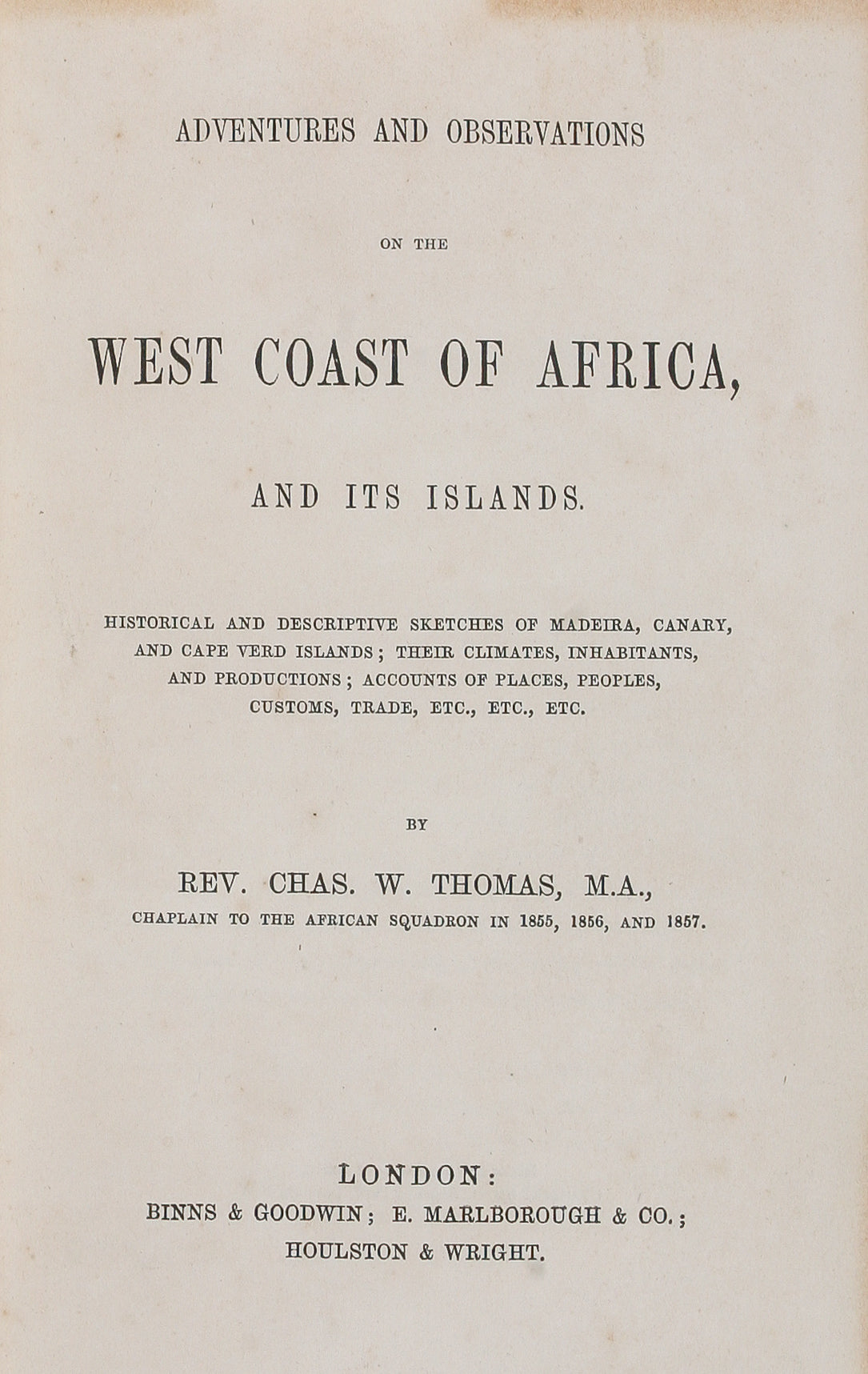 Adventures and Observations on the West Coast of Africa and its Islands.