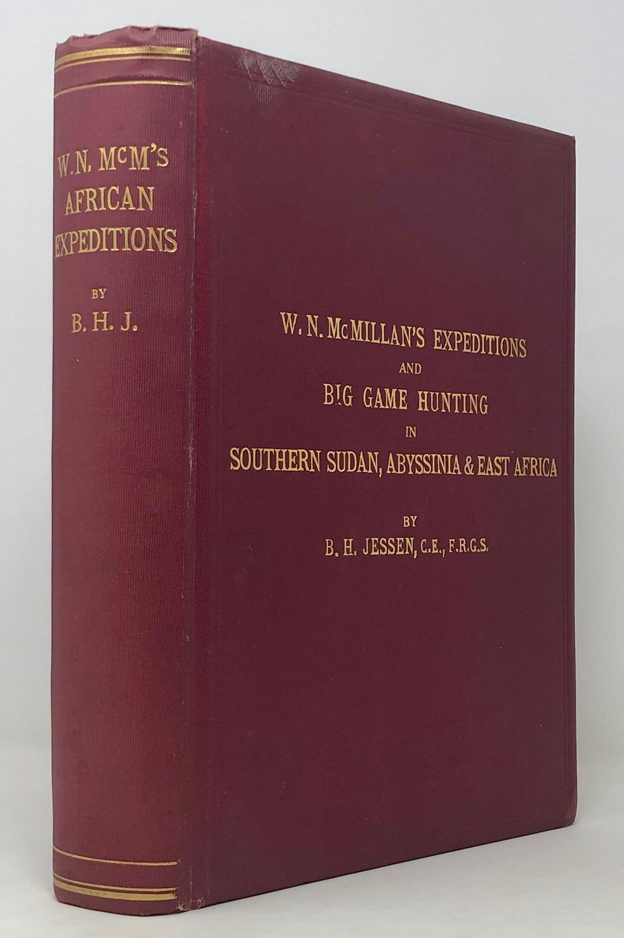 W.N. McMillan's Expeditions and Big Game Hunting. In Sudan, Abyssinia, British East Africa.