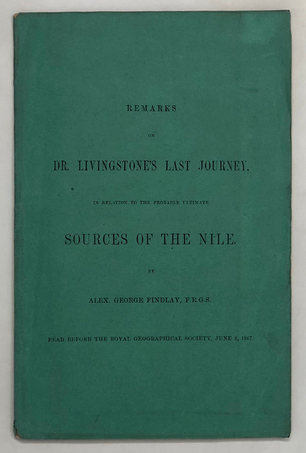 Remarks on Dr. Livingstone's Last Journey.