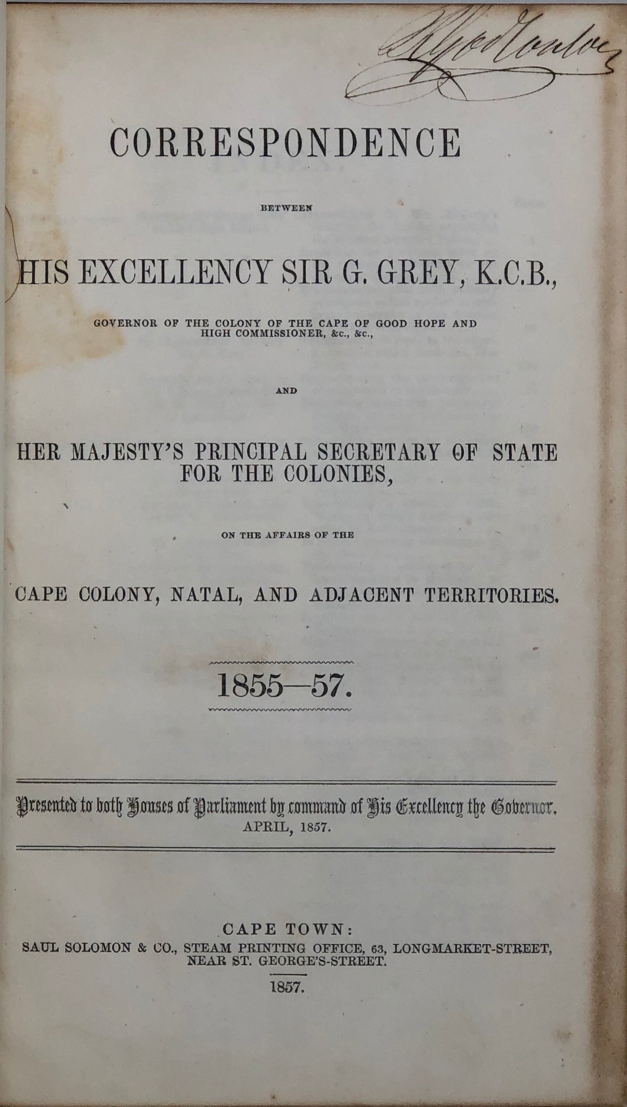 Correspondence Between His Excellency Sir G. Grey, K.C.B.,