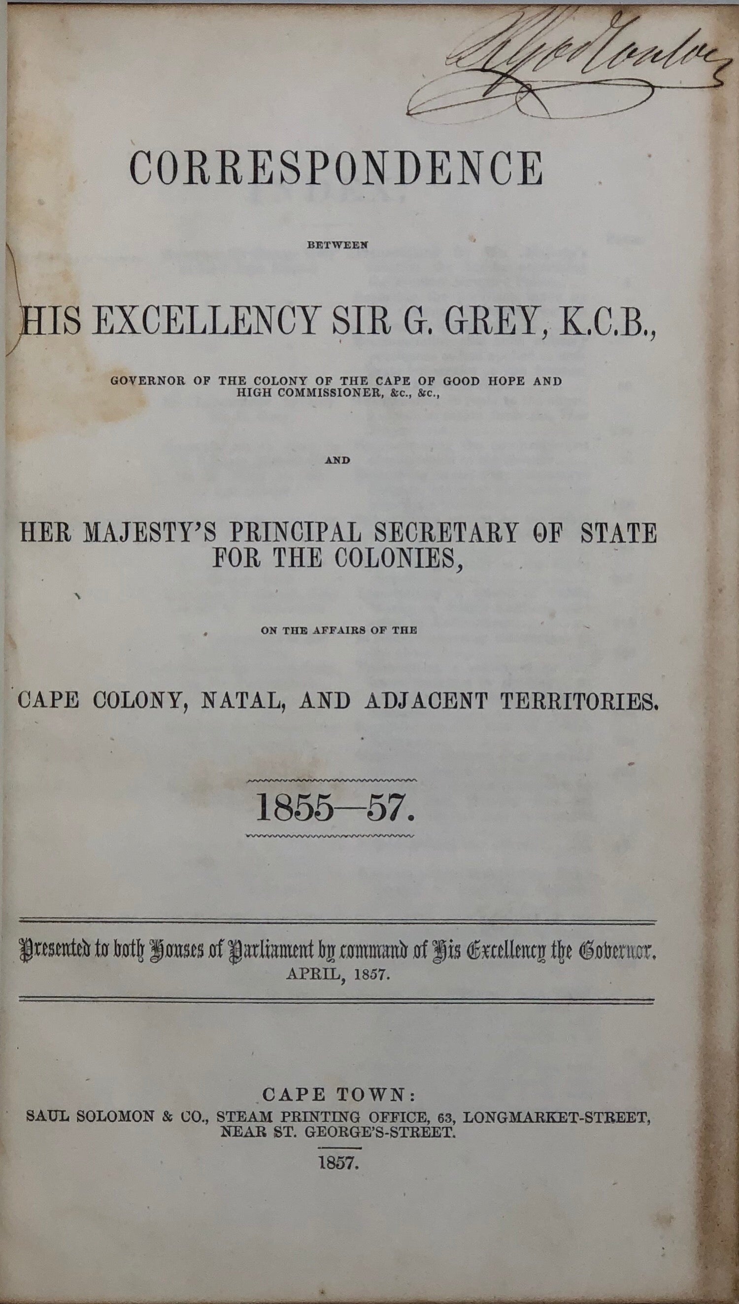 Correspondence Between His Excellency Sir G. Grey, K.C.B.,