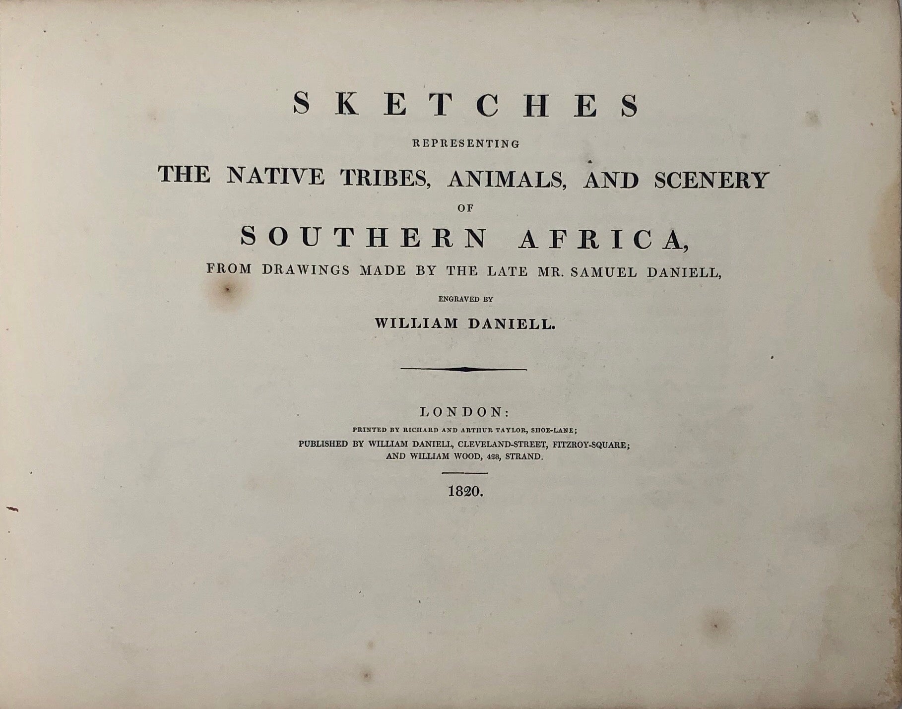 Sketches Representing the Native Tribes, Animals, and Scenery of Southern Africa,