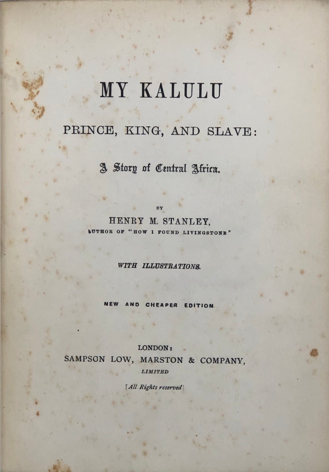 My Kalulu; Prince, King and Slave;