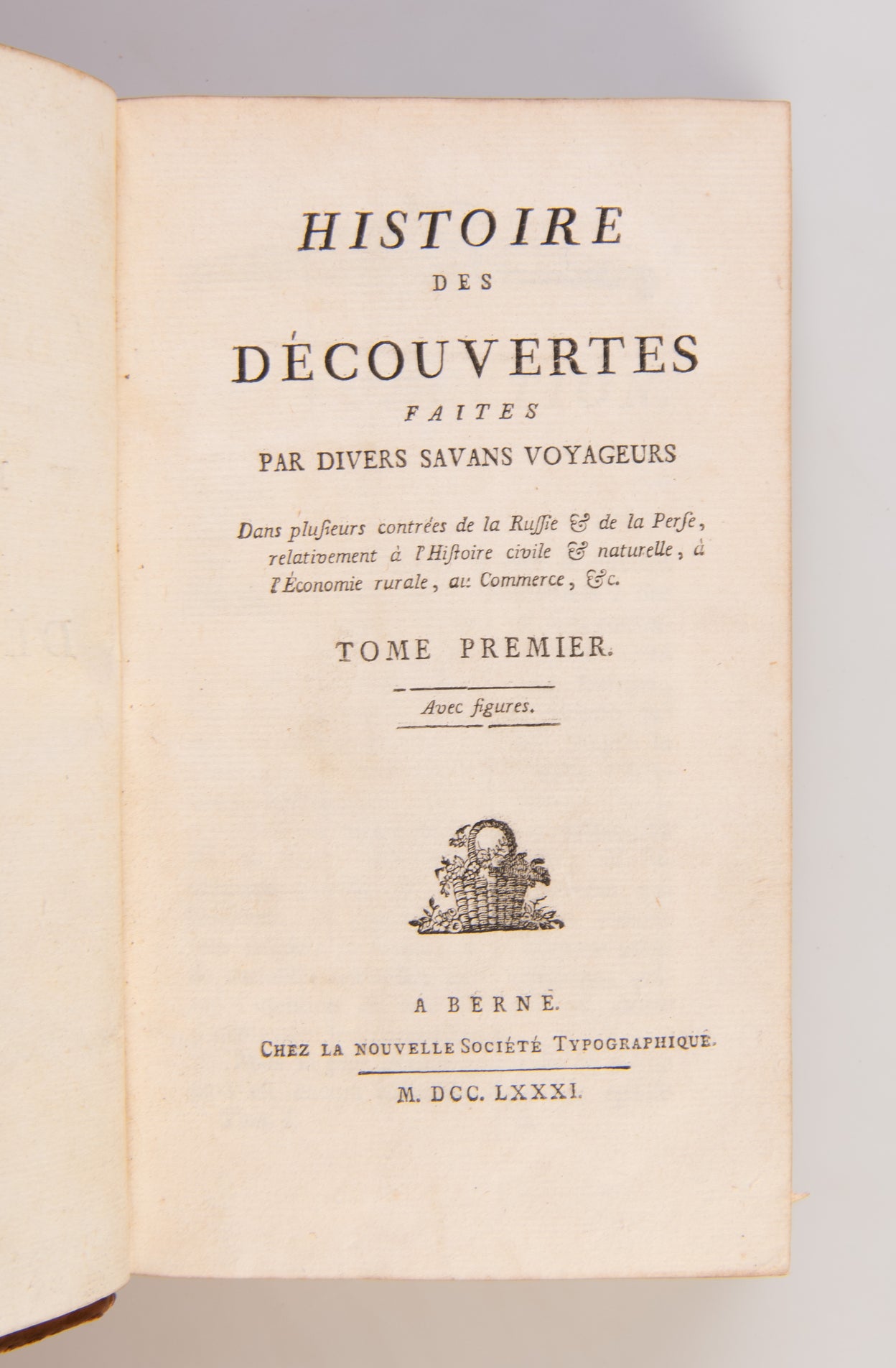 Histoire des Decouvertes faites par divers Savans Voyageurs;