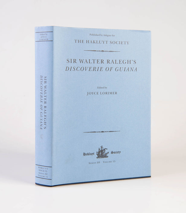 Sir Walter Ralegh's Discoverie of Guiana.