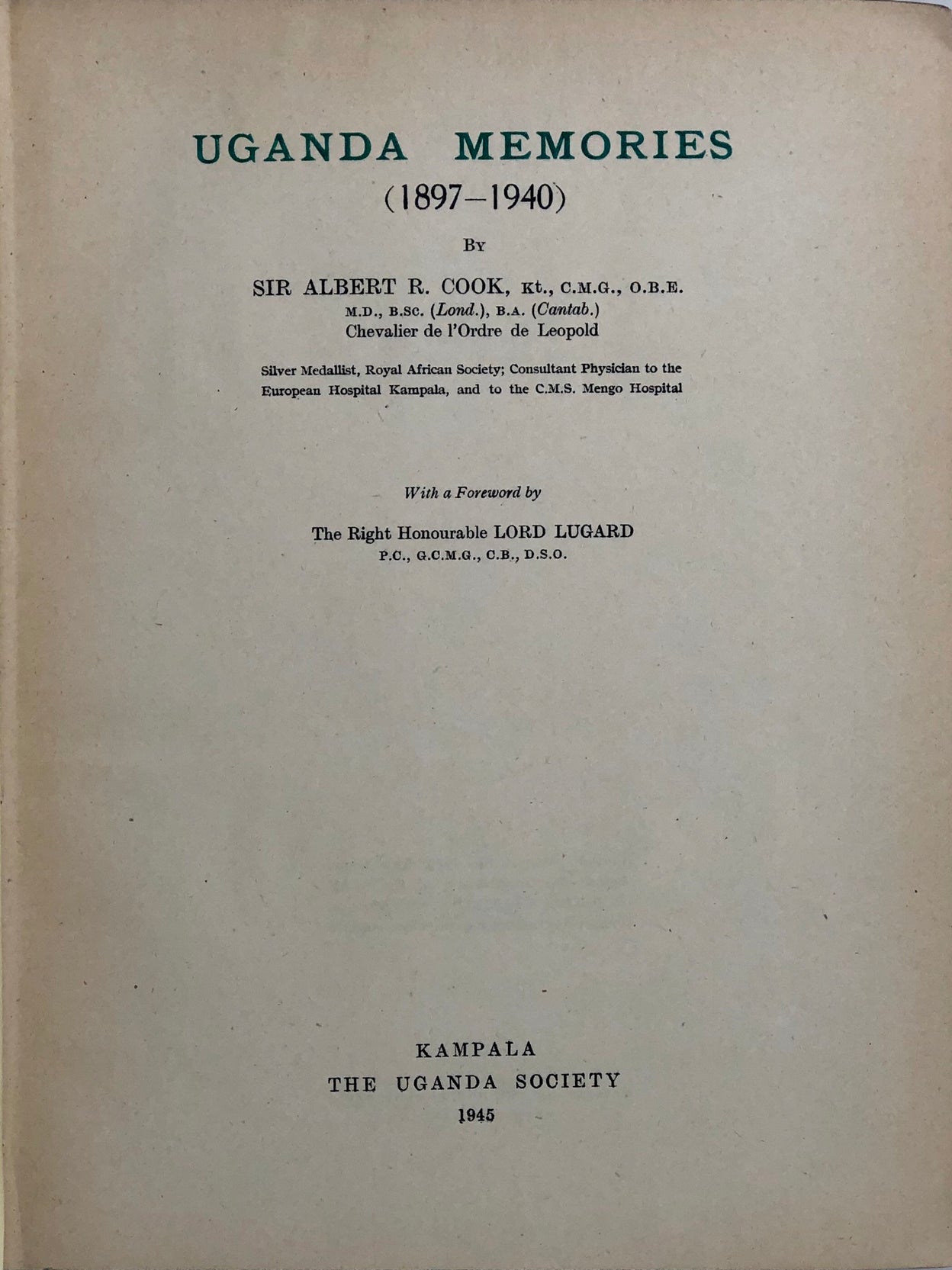 Uganda memories- 1897-1940