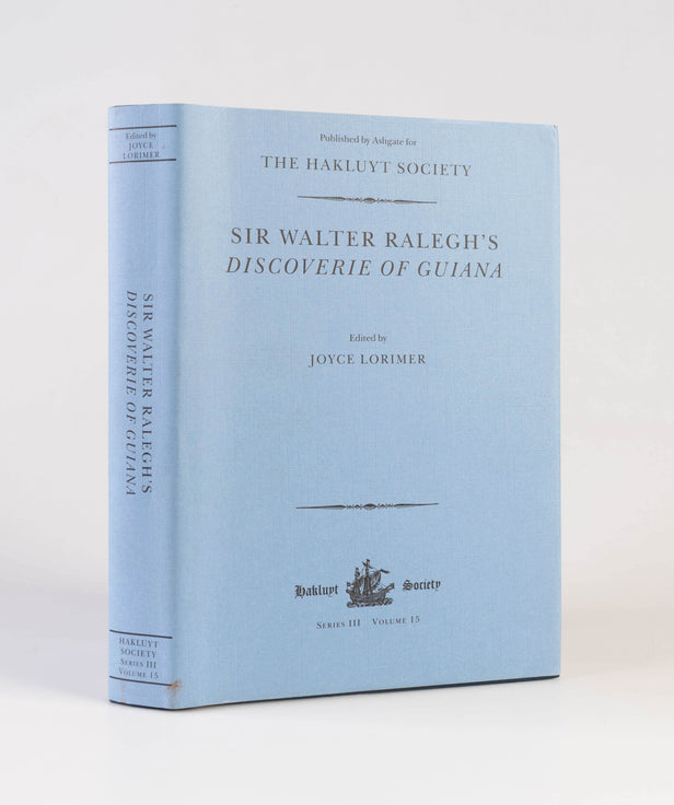 Sir Walter Raleigh's Discoverie of Guiana.