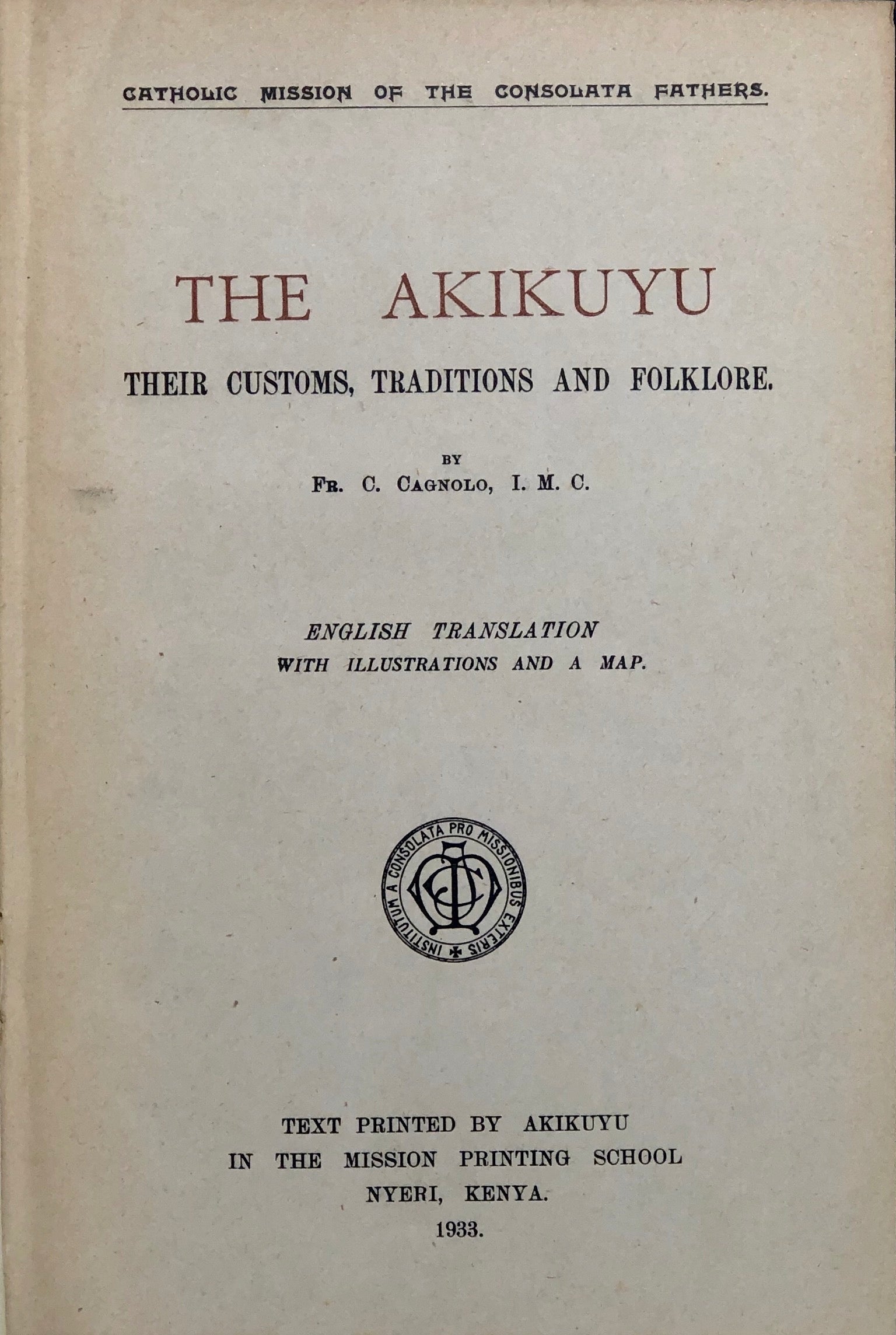 The Akikuyu.