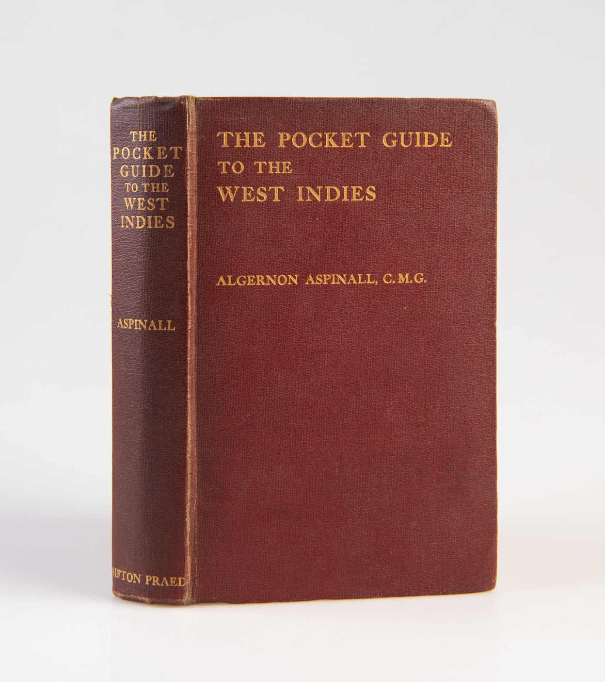 The Pocket Guide to the West Indies: British Guiana, British Honduras, The Bermudas, The Spanish Main, and the Panama Canal.