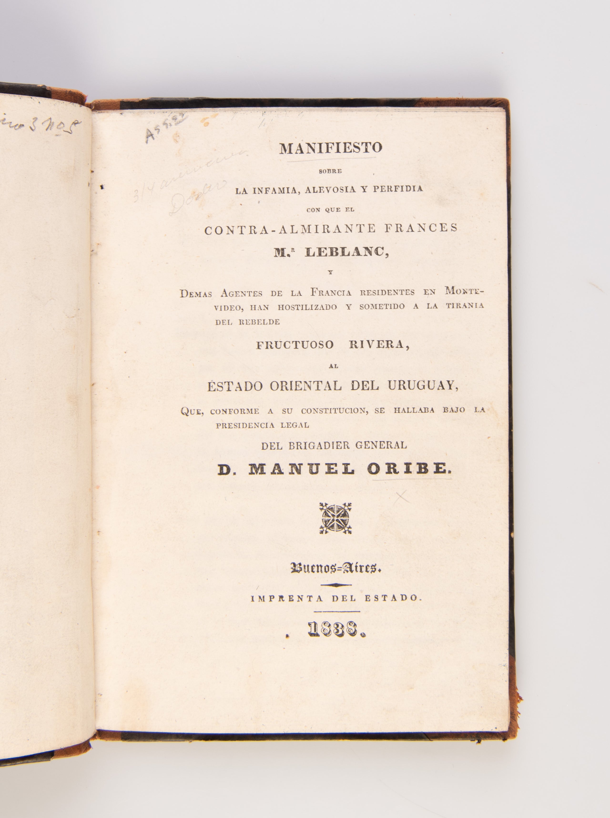 Manifesto sobre la infamia, alevosia y perfidia con que el Contra-almirante Francis Mr. Leblanc y