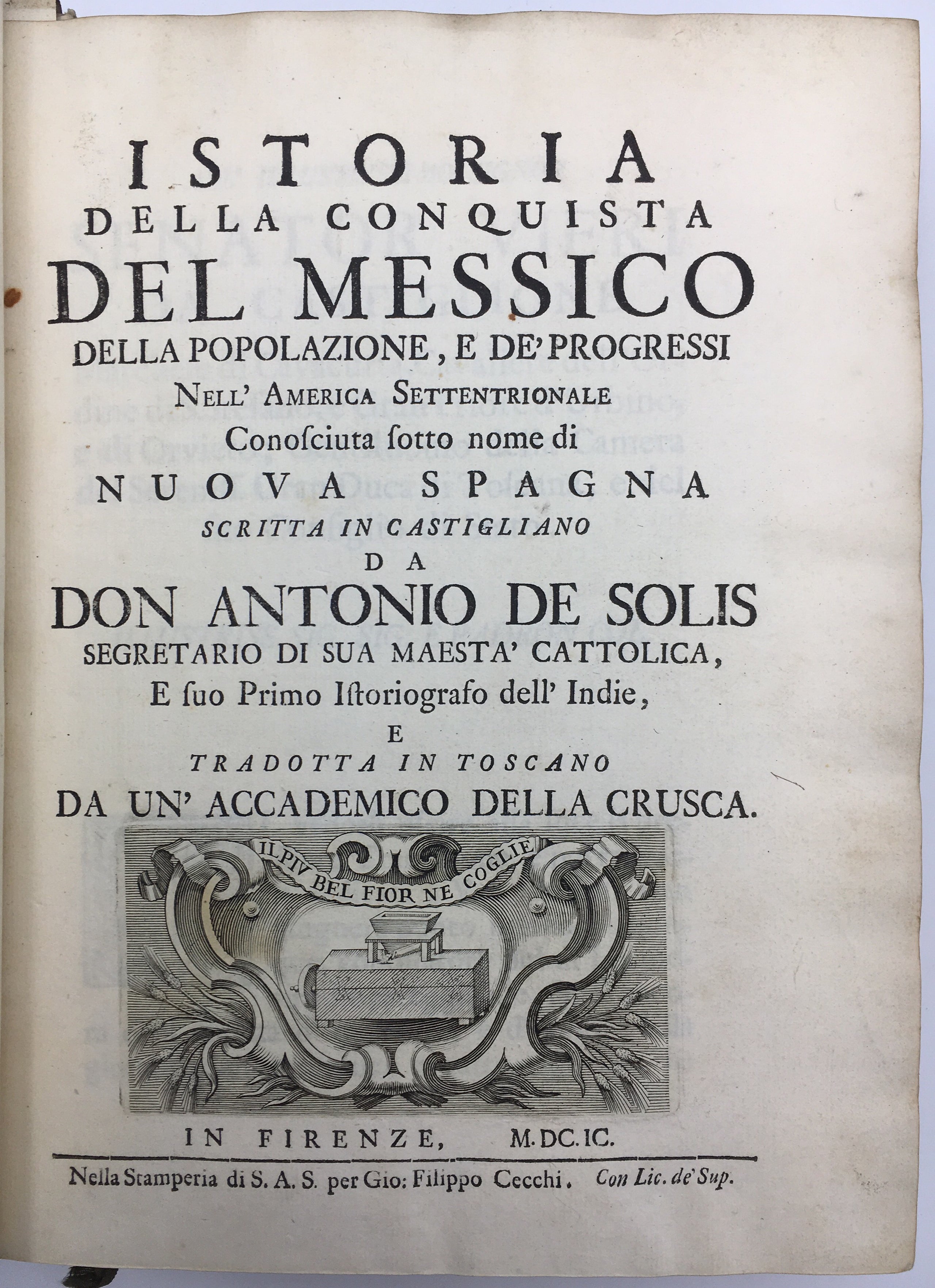 Istoria della Conquista Del Messico della popolazione, e de' Progressi Nell' America Settentrionale.