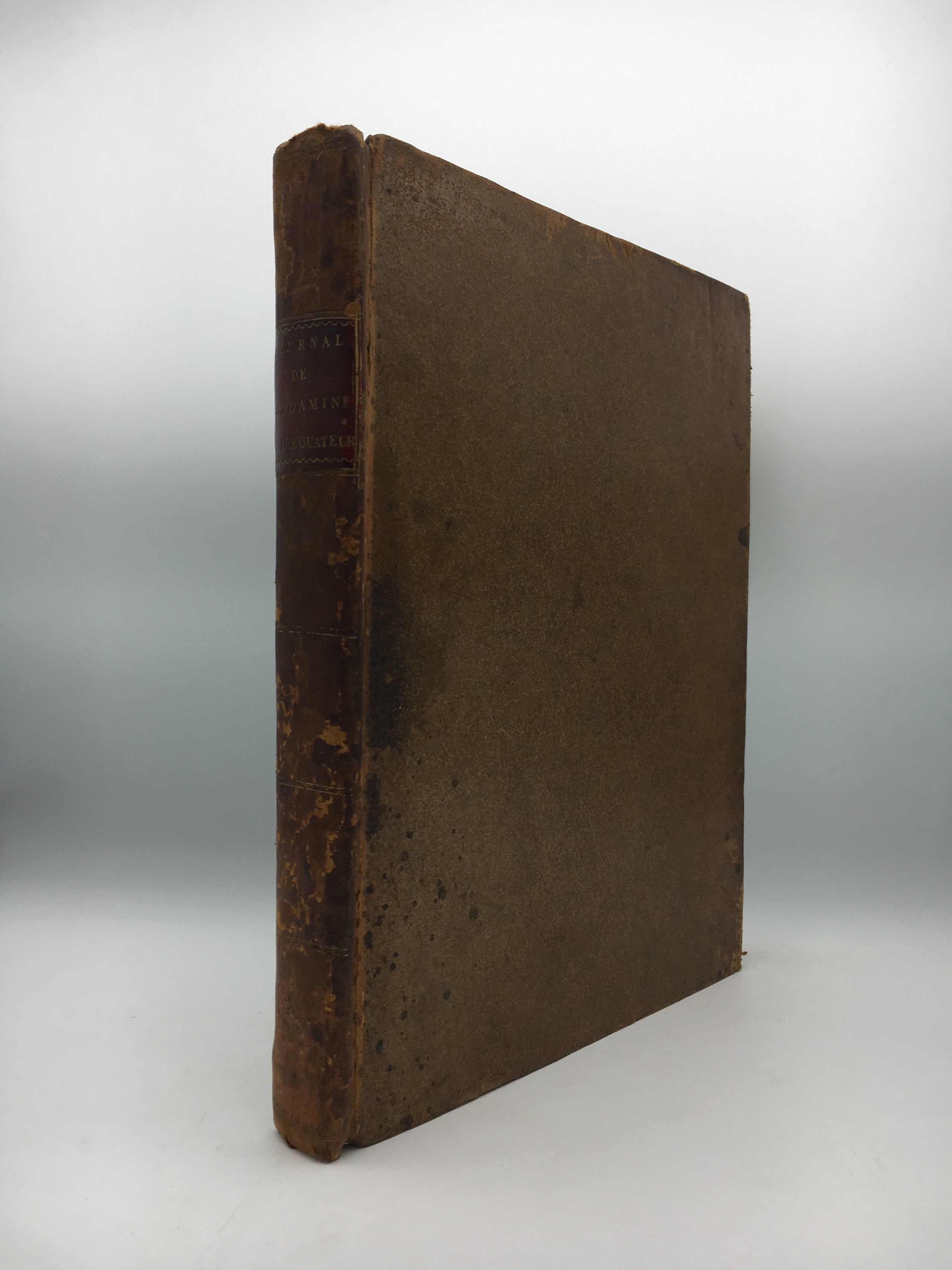 Journal du Voyage fait par Ordre du Roi a l'Equateur, Servant d'Introduction Historique à la Mésure des Trois Premiers Degrés du Méridien.