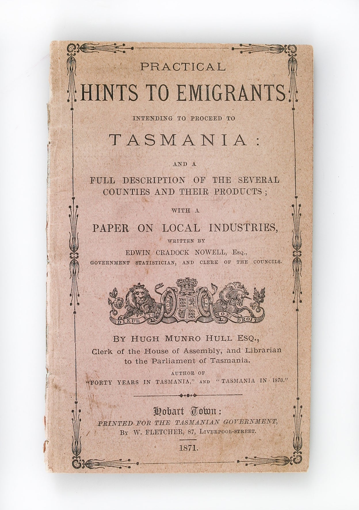 Practical Hints to Emigrants intending to proceed to Tasmania: