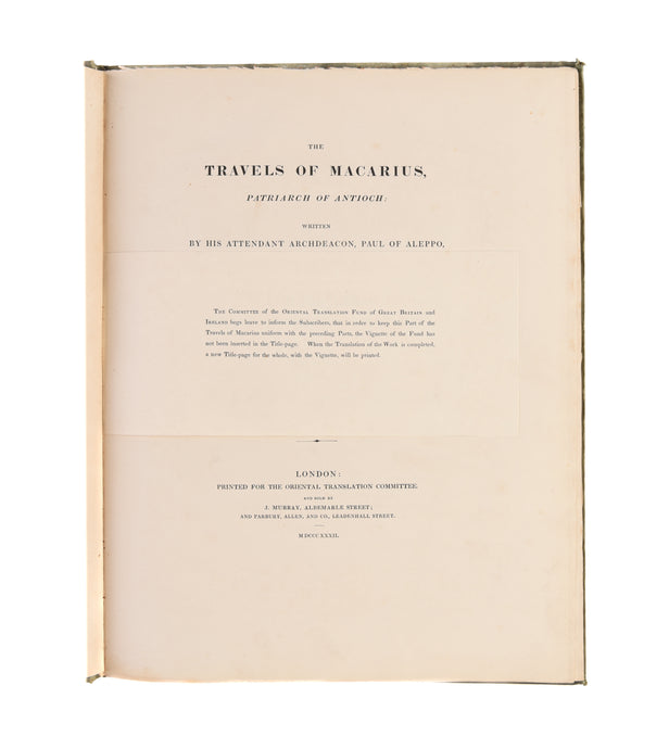 The Travels of Macarius, Patriarch of Antioch; Part the Third. The Cossack Country and Muscovy. (This part only).