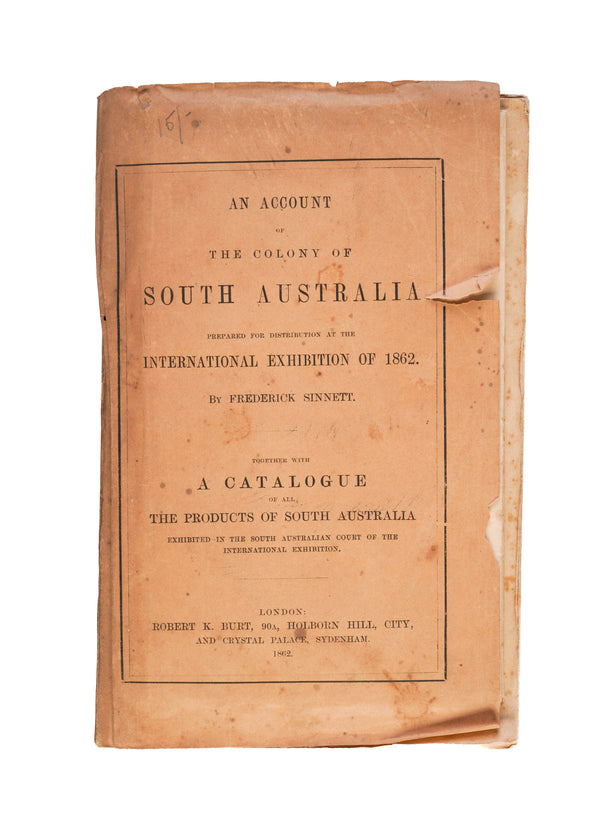 An Account of the Colony of South Australia, prepared for Distribution at the International Exhibition of 1862.