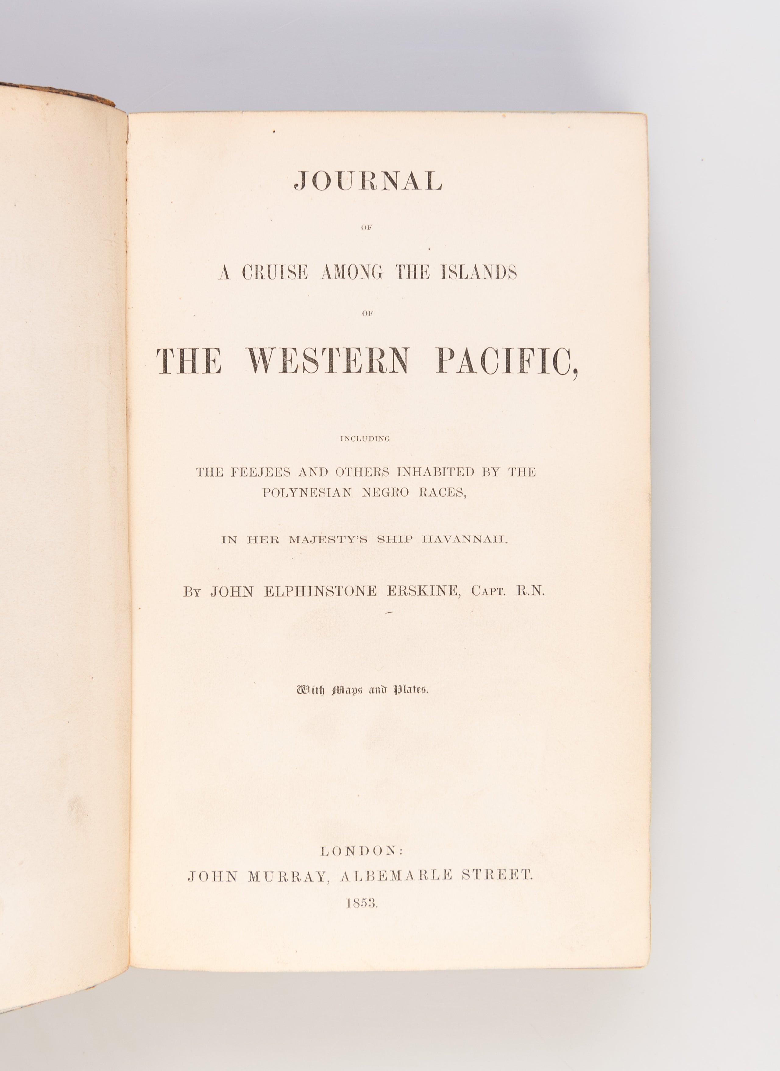 Journal of a Cruise among the Islands of the Western Pacific,