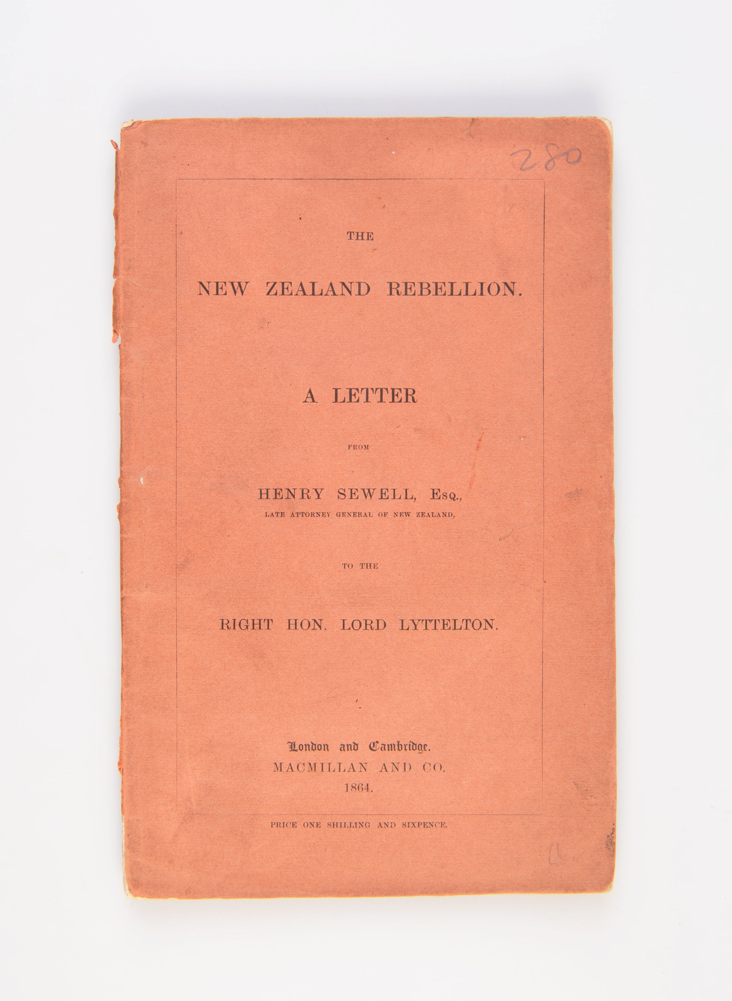 The New Zealand Rebellion. A Letter ... to the Right Hon. Lord Lyttleton.