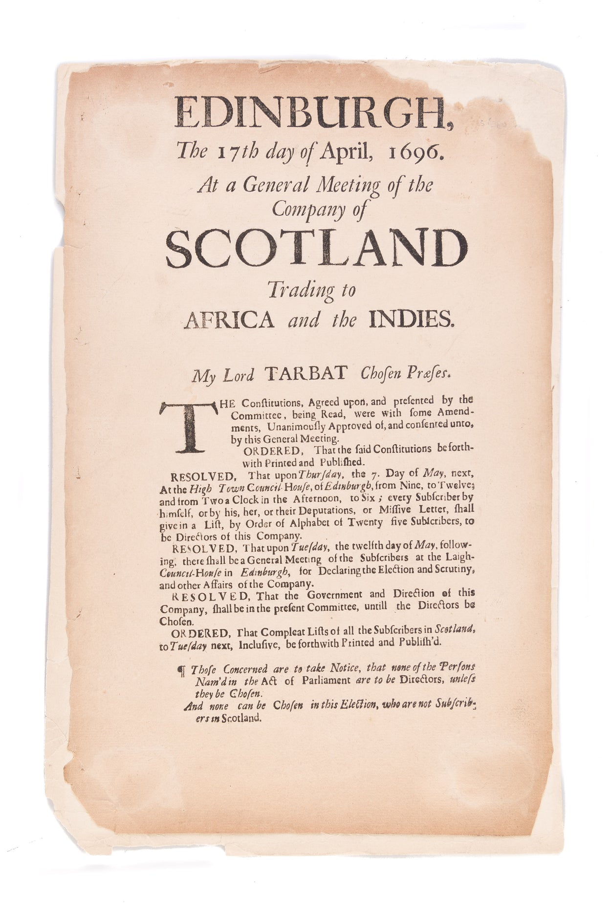 Edinburgh, The 17th day of April, 1696, At a General Meeting of the Company of Scotland Trading to Africa and the Indies ...