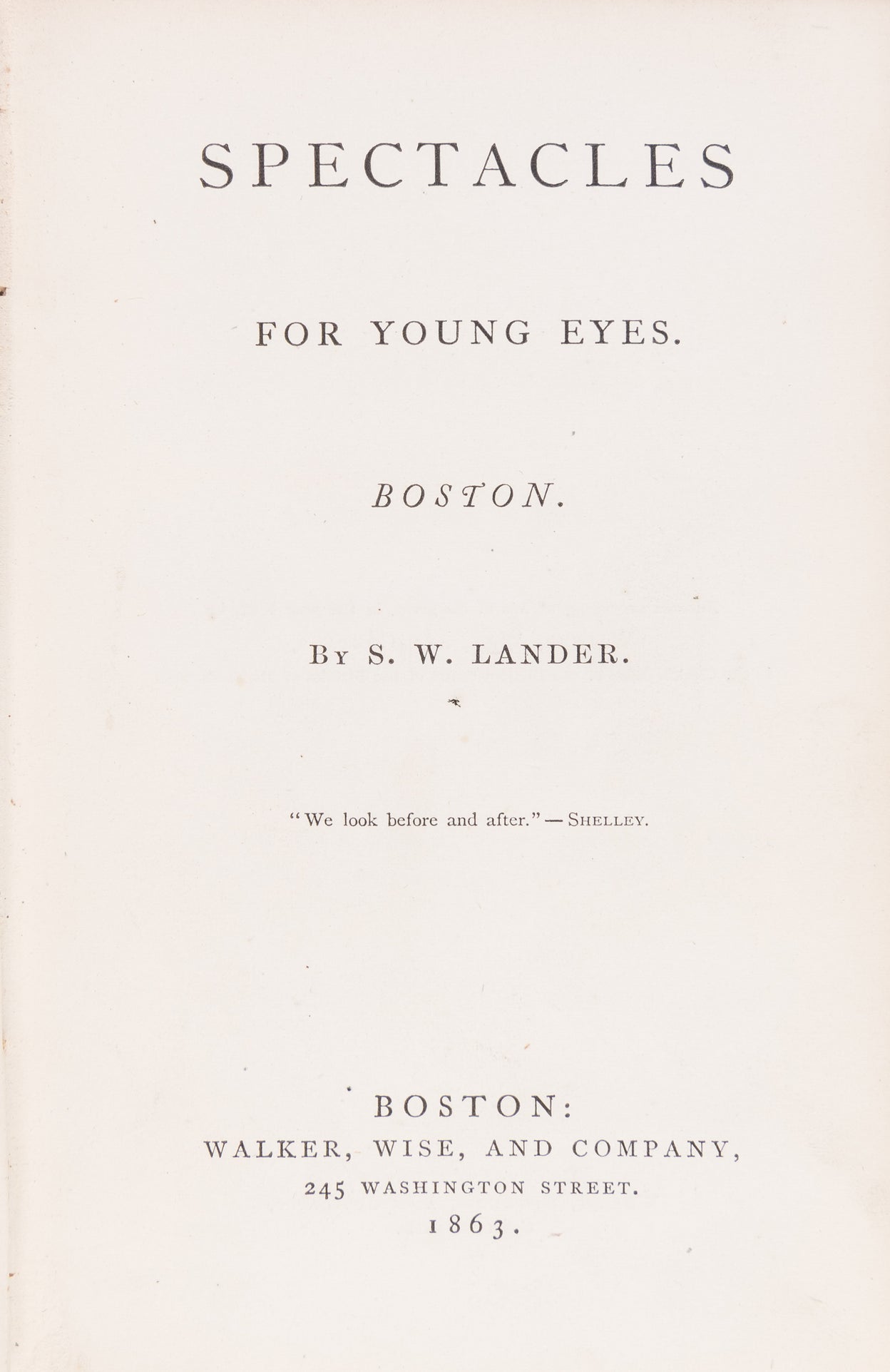 Spectacles for Young Eyes. Boston.