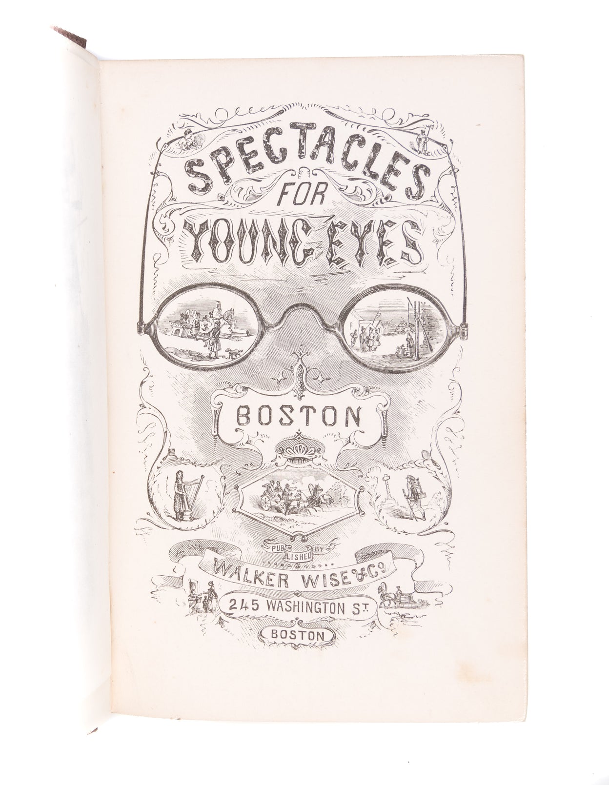 Spectacles for Young Eyes. Boston.