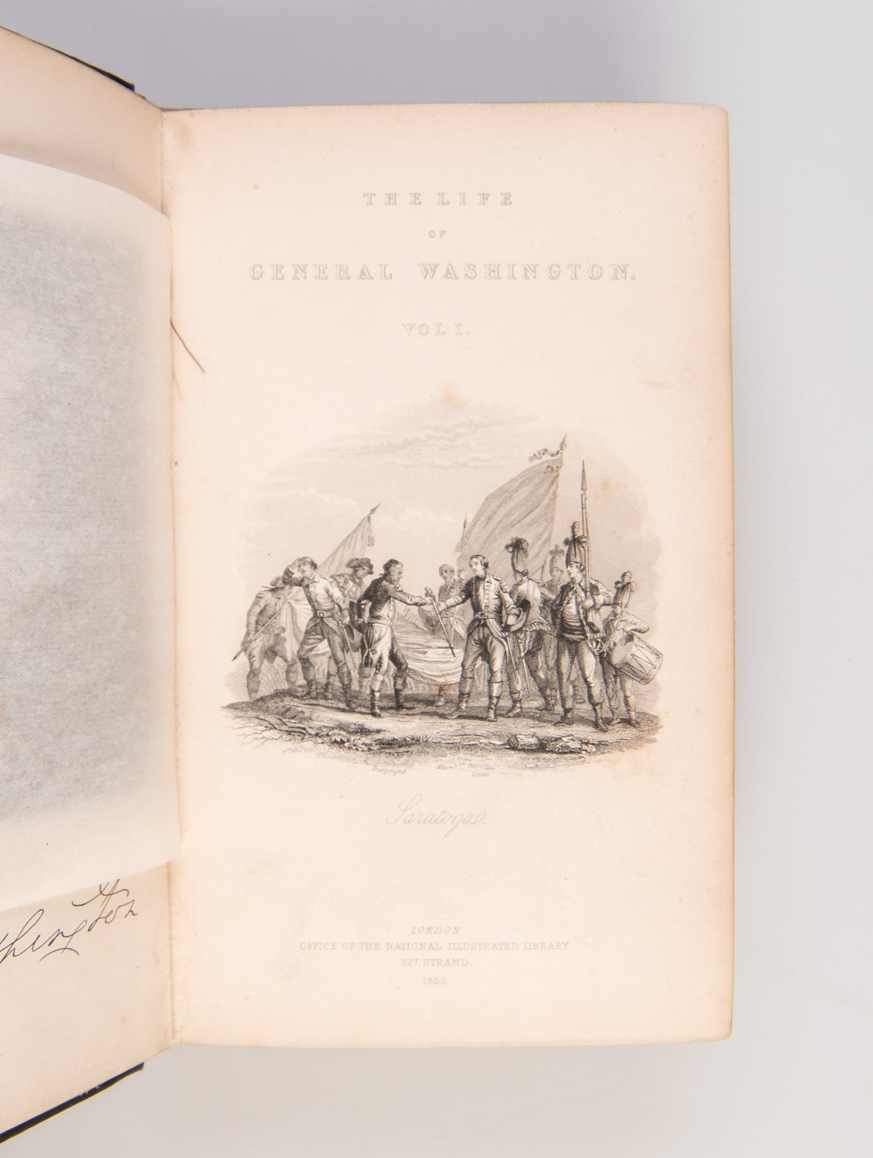 The Life of General Washington, first President of the United States, written by himself, comprising his Memoirs and Correspondence as prepared by him for Publication, including several original Letters now first printed.