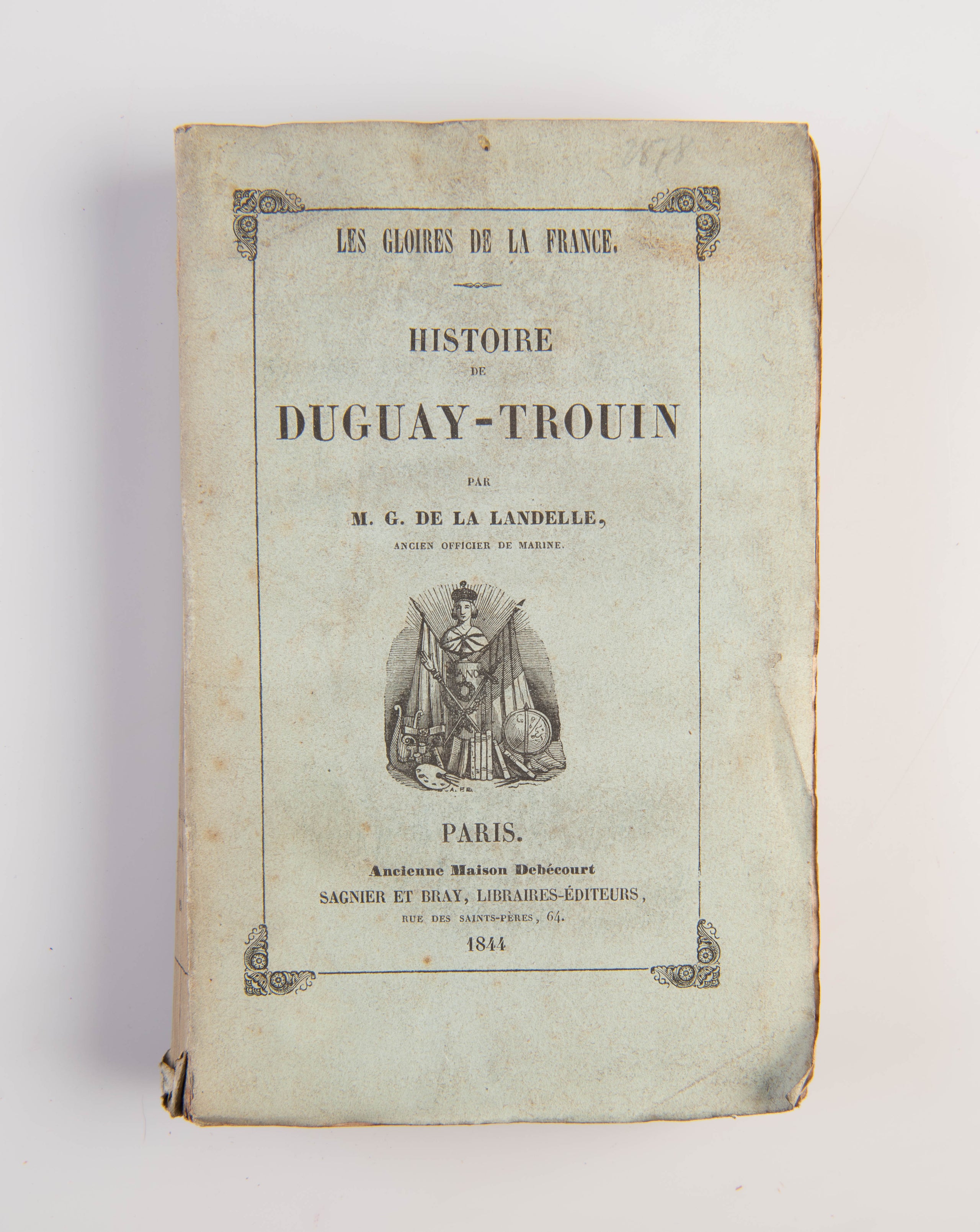 Histoire de Duguay-Trouin.