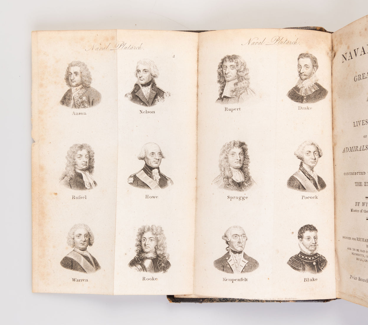 The Naval Heroes of Great Britain; or, Accounts of the Lives and Actions of the distinguished Admirals and Commanders who have contributed to confer on Great-Britain the Empire of the Ocean.