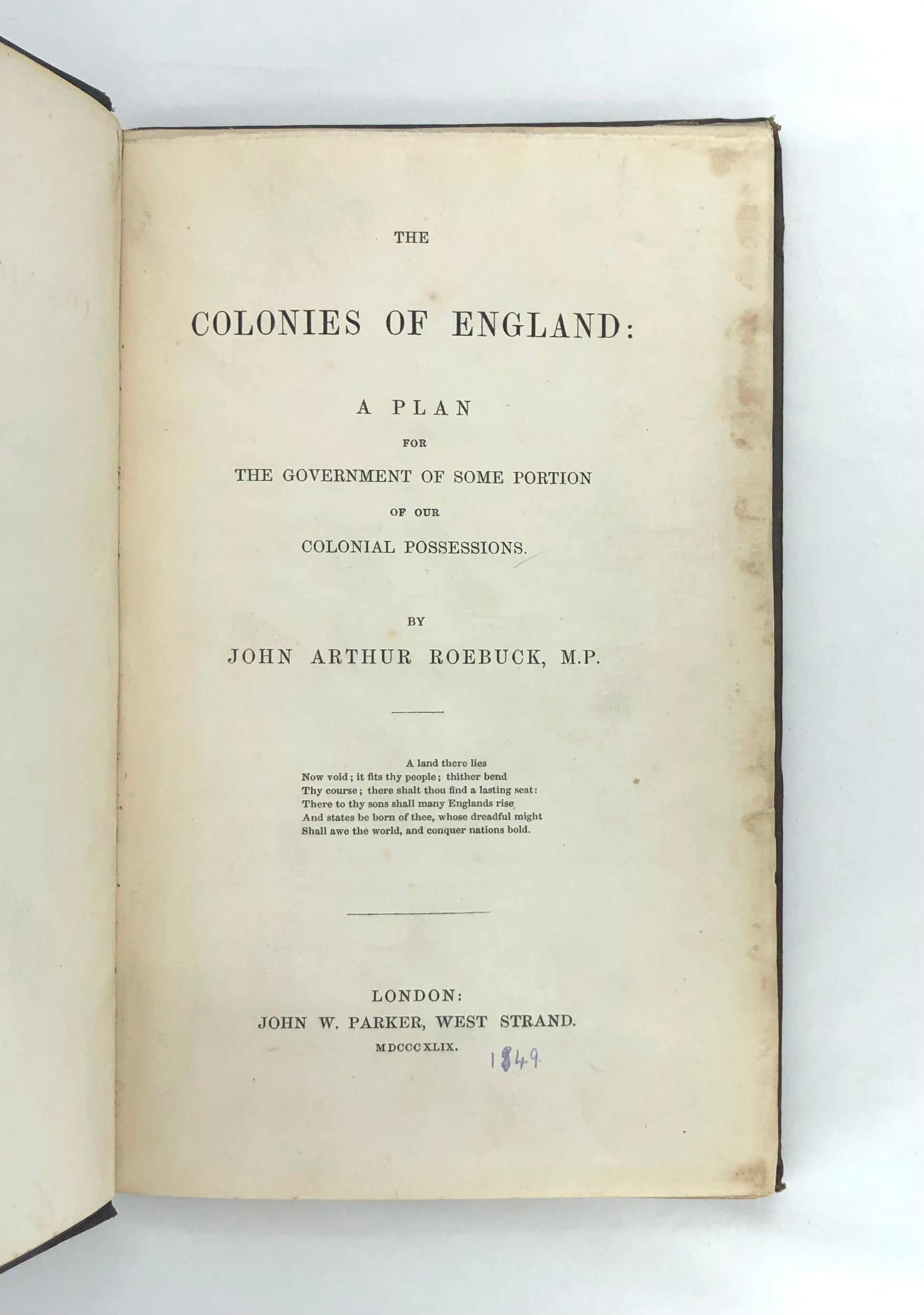 The Colonies of England: A plan for the Government of some portion of our colonial possessions.