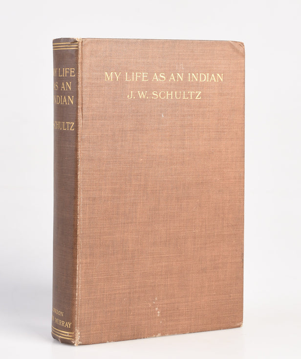 My Life as an Indian: the Story of a Red Woman and a White Man in the Lodges of the Blackfeet.