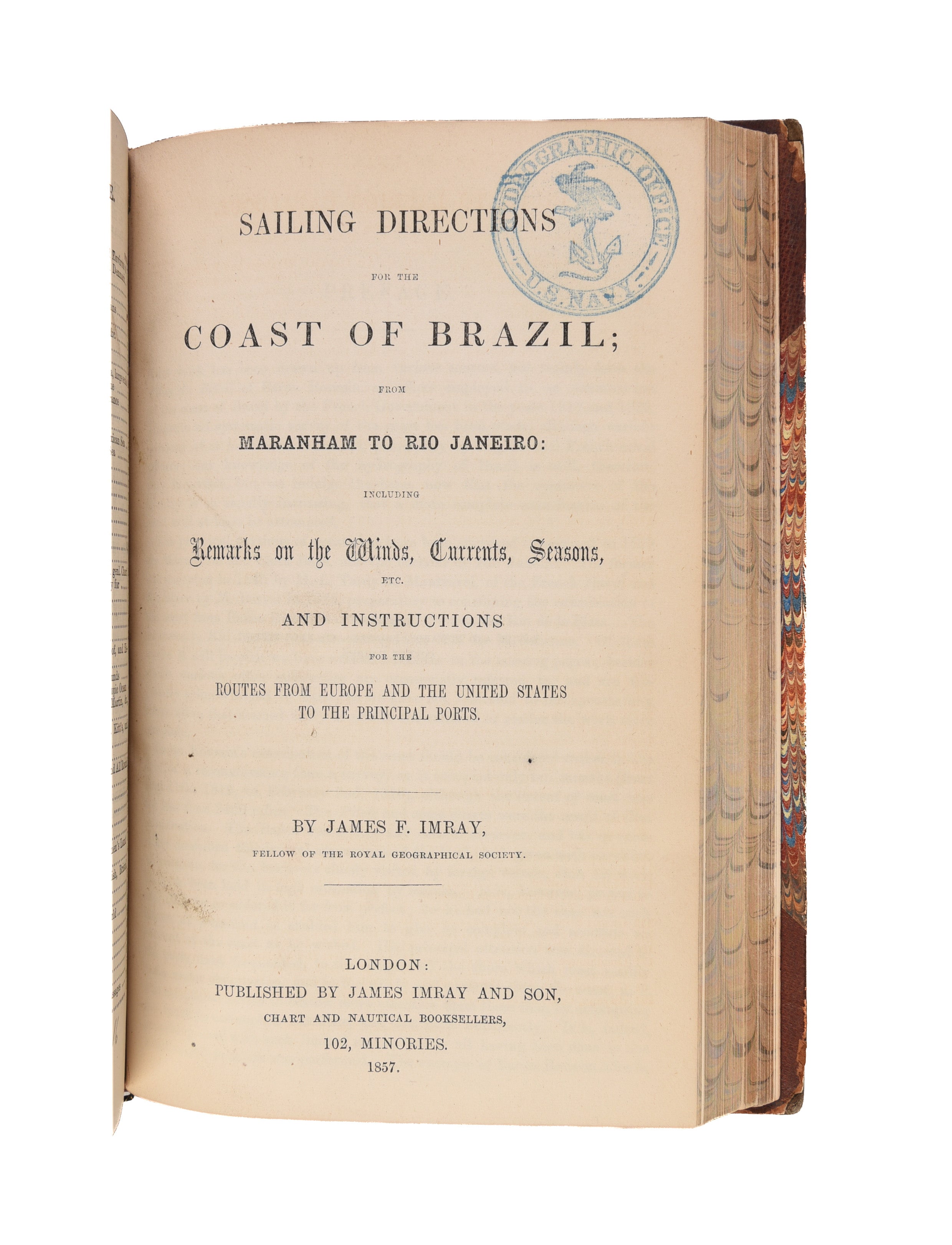 The Brasilian Navigator, or, a Sailing Directory for all the Coasts of Brasil, etc., from the River Para to the Rio de la Plata...