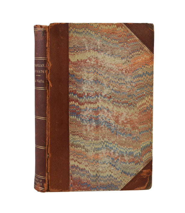 The Brasilian Navigator, or, a Sailing Directory for all the Coasts of Brasil, etc., from the River Para to the Rio de la Plata...